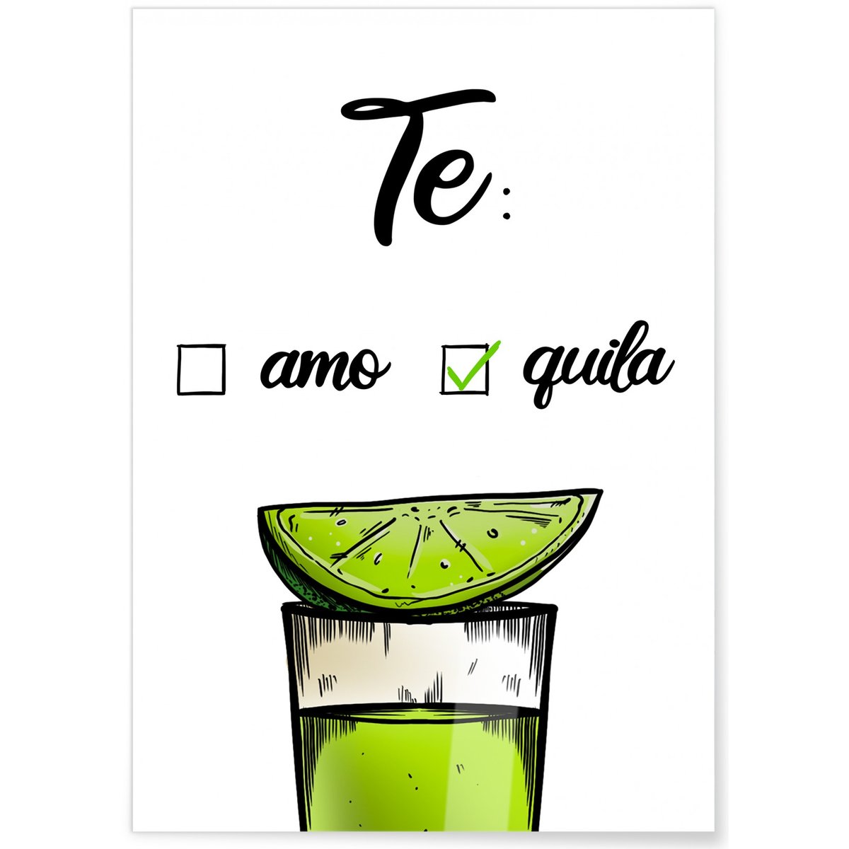 Affiche Te amo Te quila blanc, L'AFFICHERIE