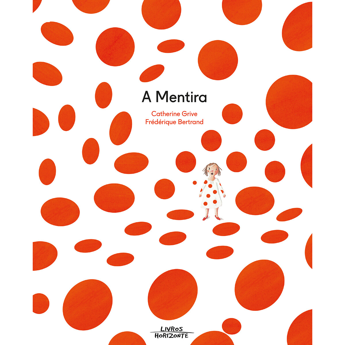 A Mentira multicolor, LIVROS HORIZONTE