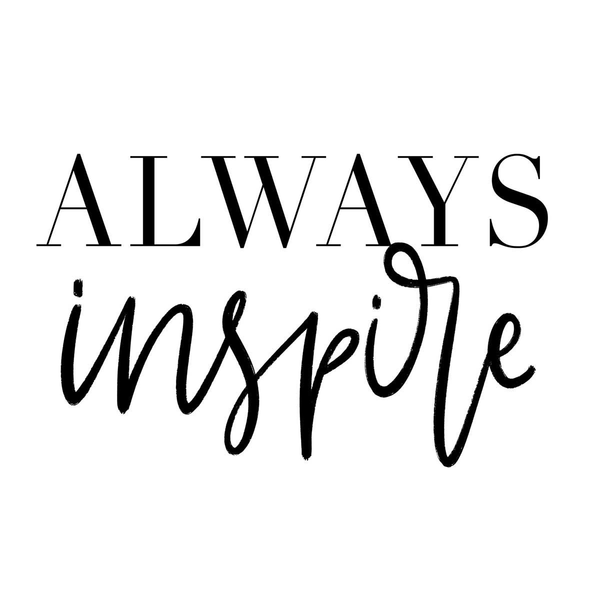 Tableau always inspire tableau alu dibond, HEXOA