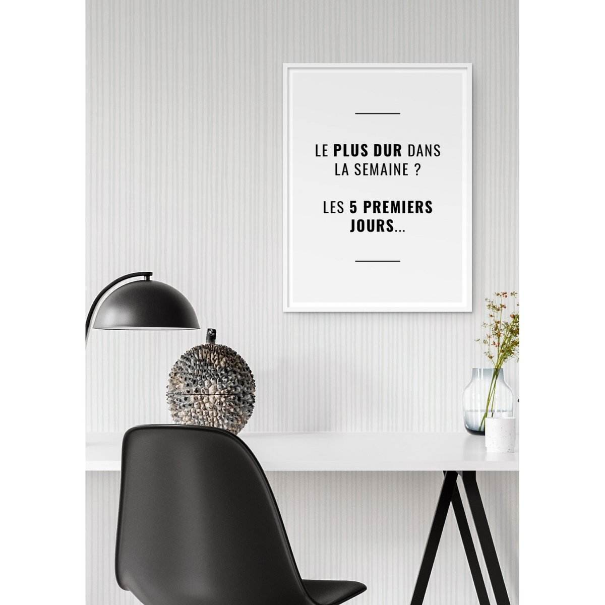 Affiche Le plus dur dans la semaine blanc, L'AFFICHERIE