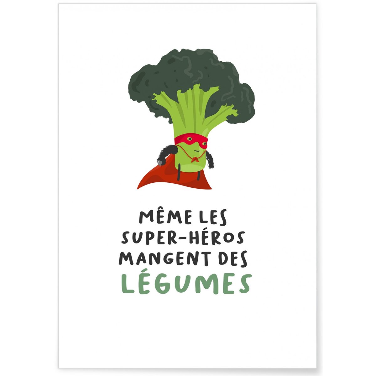 Affiche 'Même les super-héros mangent des légumes' blanc, L'AFFICHERIE