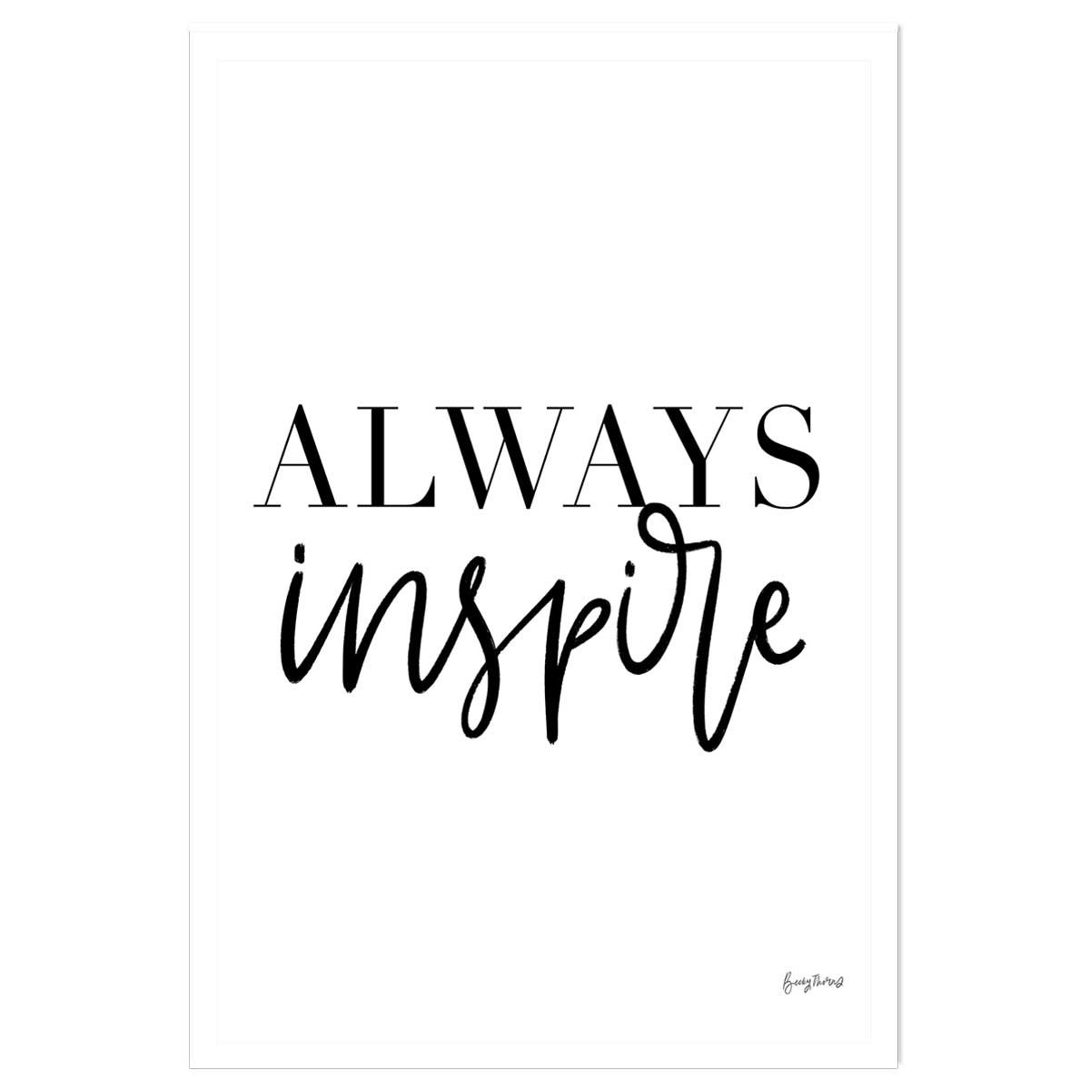 Poster always inspire affiche seule, HEXOA