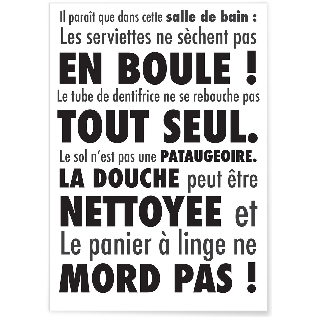Affiche Il paraît que dans cette salle de bain.... blanc, L'AFFICHERIE