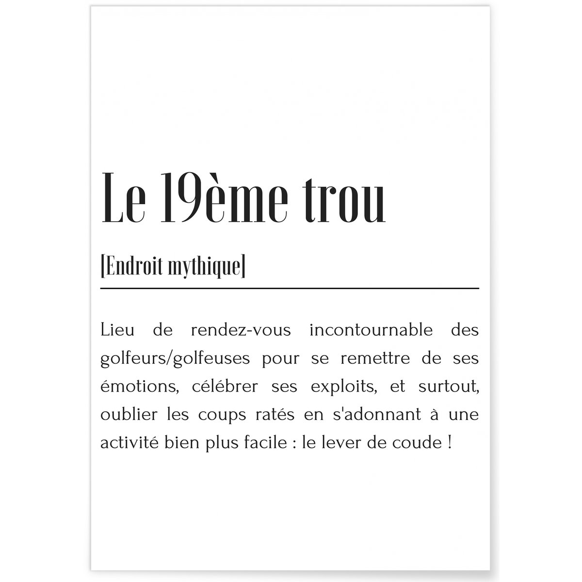 Affiche Définition Le 19ème trou blanc, L'AFFICHERIE