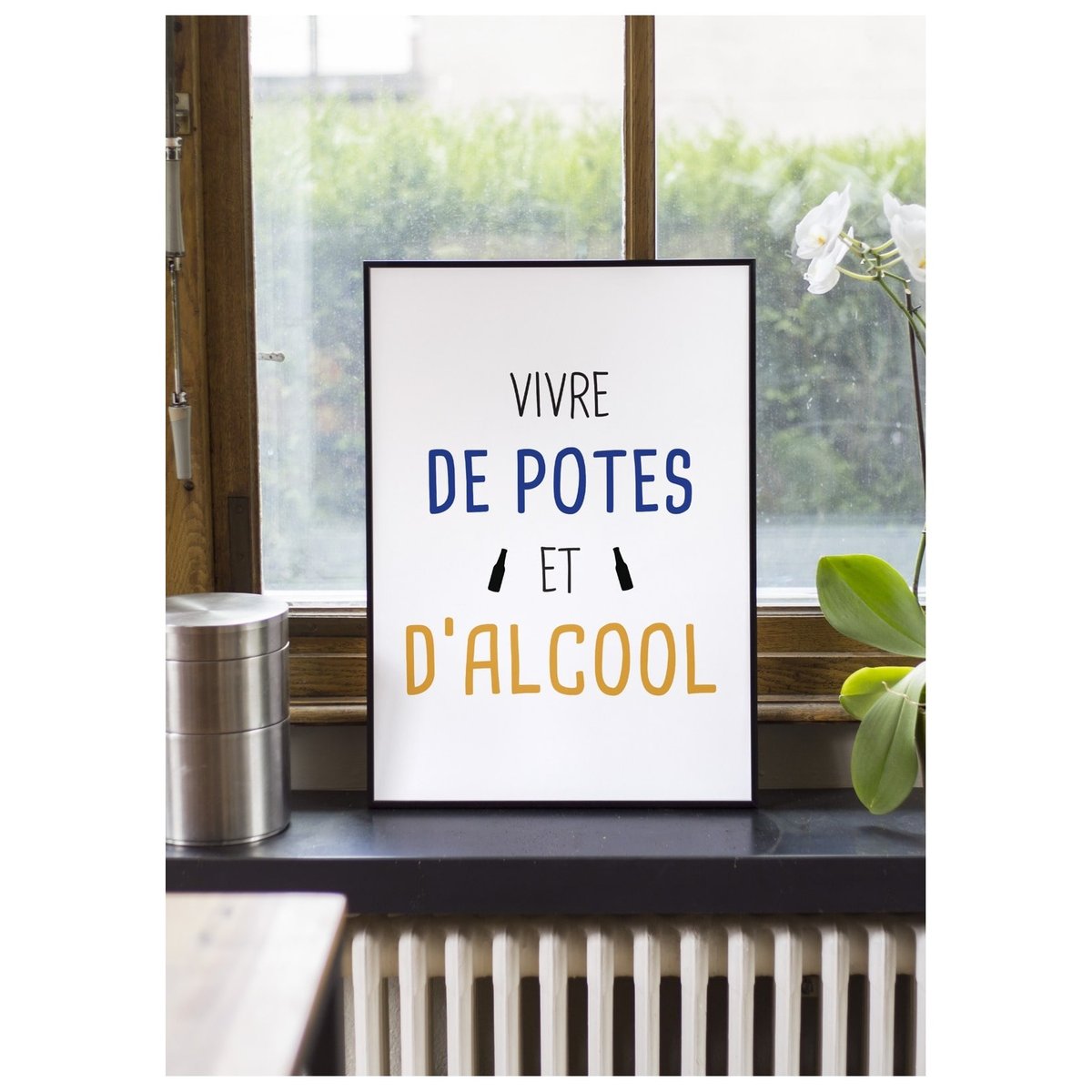 Affiche 'Vivre de potes et d'alcool' blanc, L'AFFICHERIE