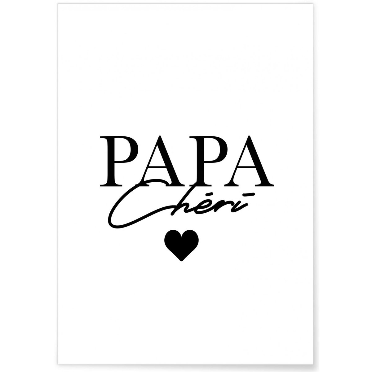Affiche Papa chéri blanc, L'AFFICHERIE