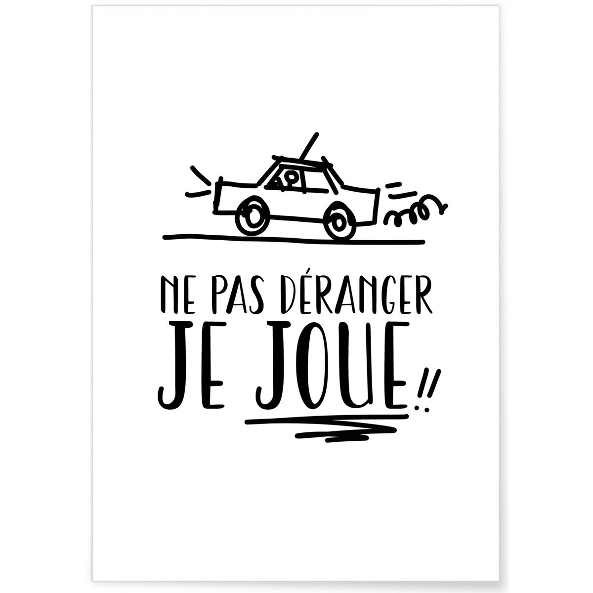 Poster 'Ne pas déranger, je joue 2' blanc, L'AFFICHERIE