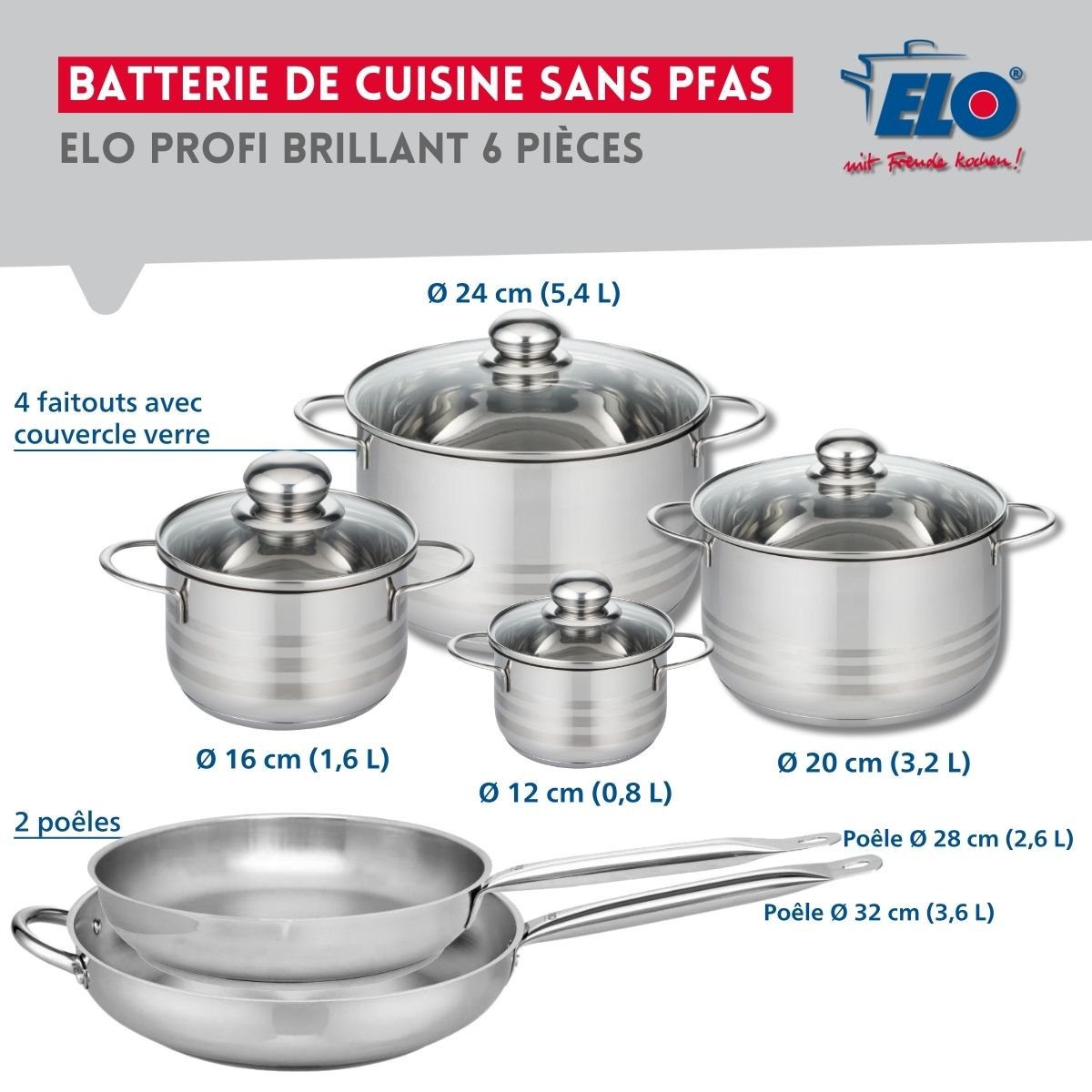 2 poêles 28/32cm + 4 faitouts 12/16/20/24cm PROFI BRILLANT inox, ELO