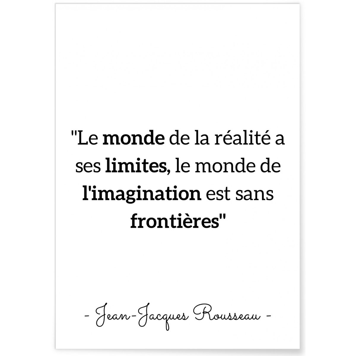 Affiche Rousseau : 'Le monde de la réalité a ses limites' blanc, L'AFFICHERIE
