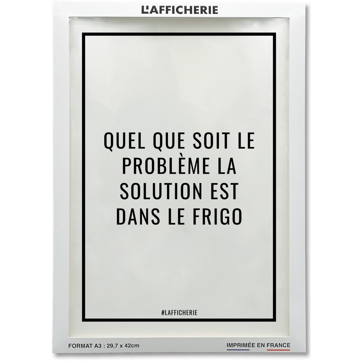 Affiche La solution est dans le frigo blanc, L'AFFICHERIE