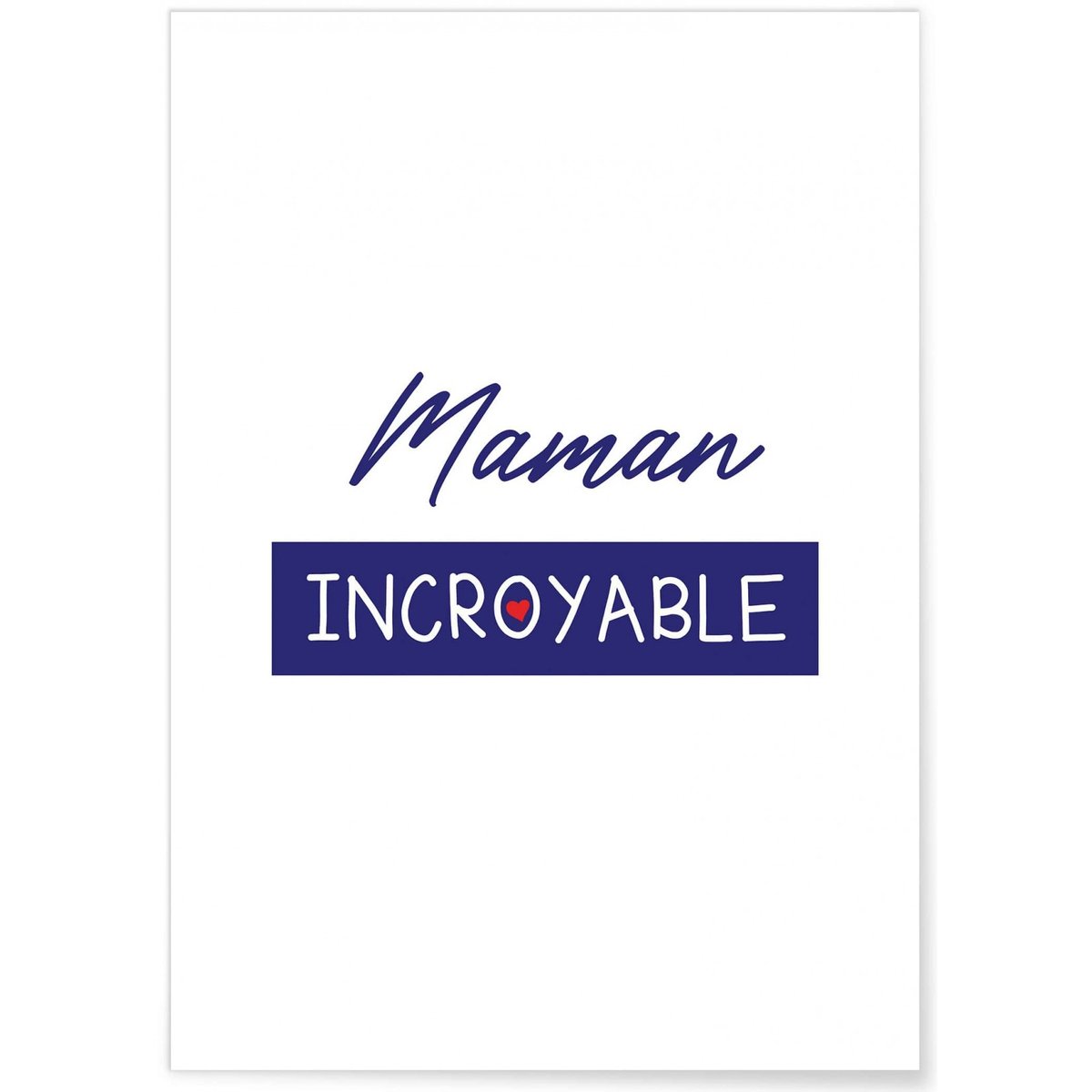 Affiche 'Maman Incroyable 2' blanc, L'AFFICHERIE