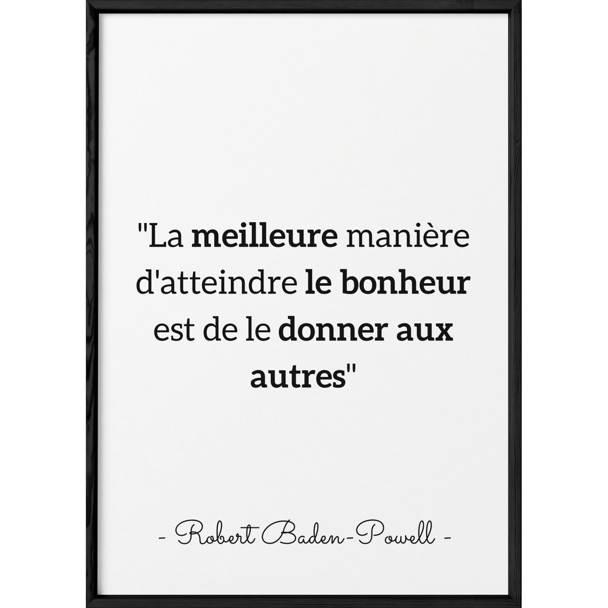 Affiche citation Robert Baden Powell 'la meilleure manière...' blanc, L'AFFICHERIE