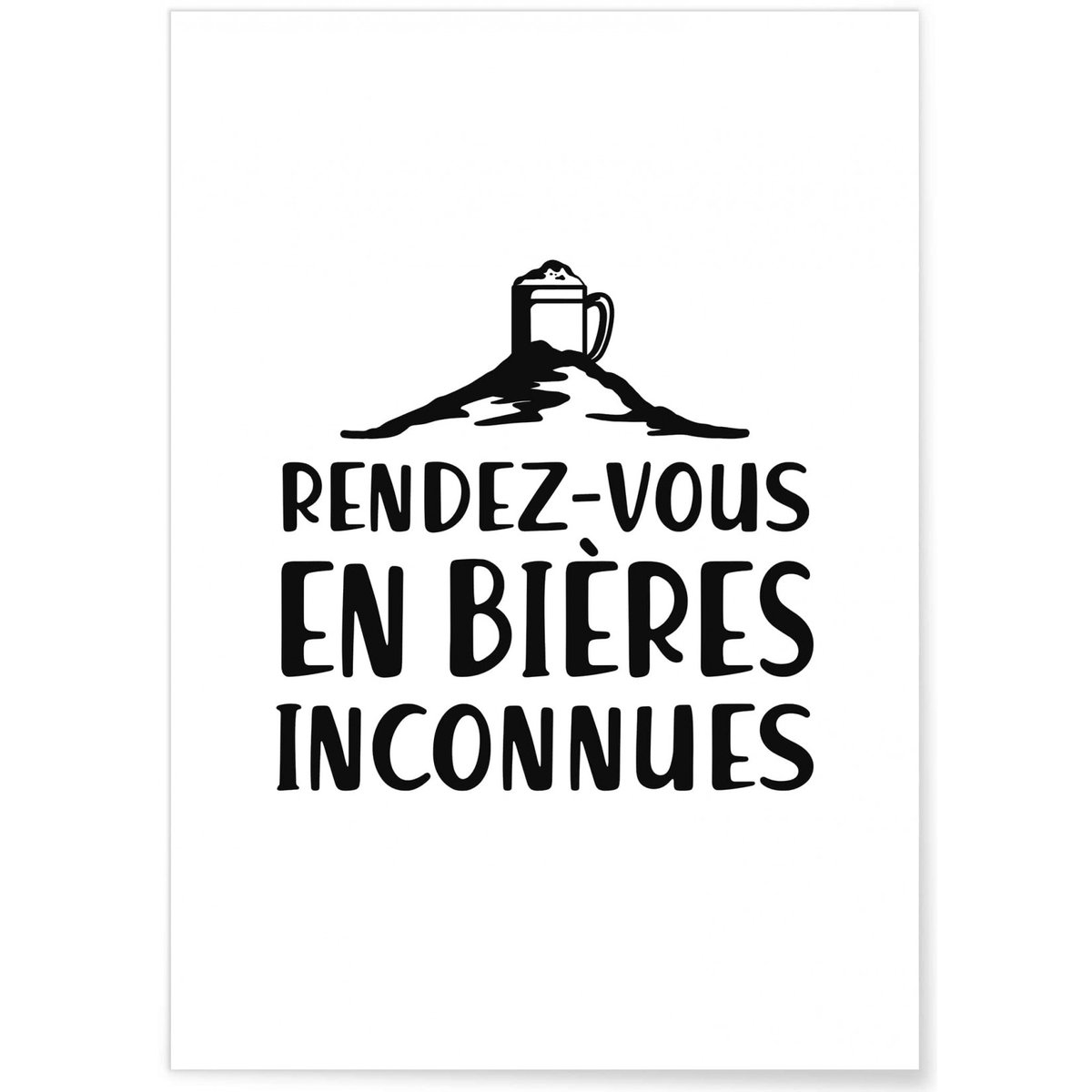 Affiche 'Rendez-vous en bières inconnues' blanc, L'AFFICHERIE