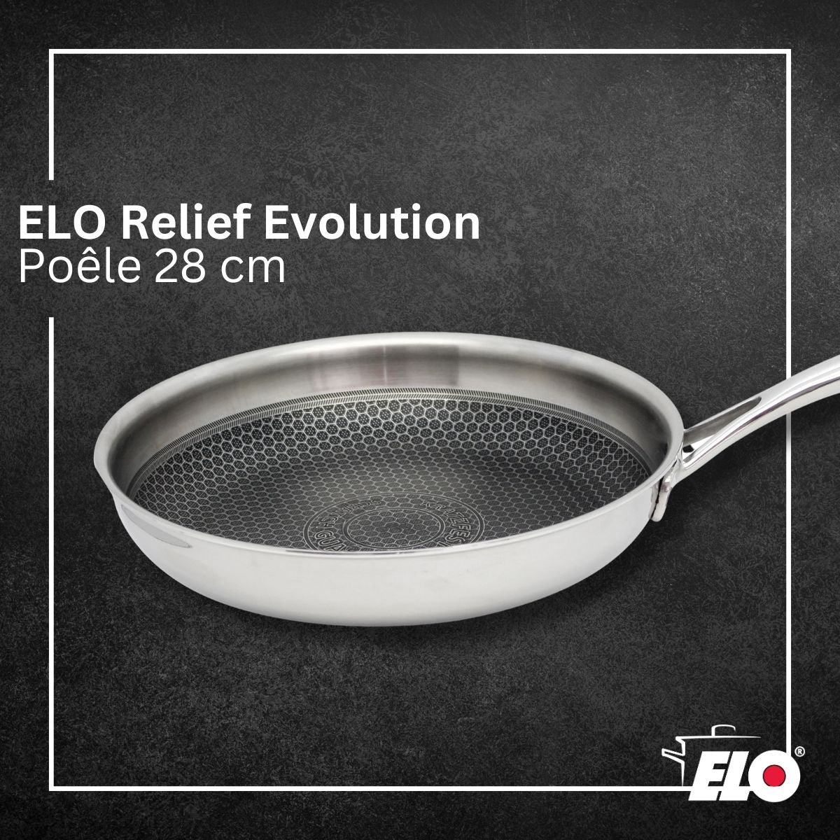 Poêle 28 cm en inox 18/10 RELIEF EVOLUTION inox, ELO
