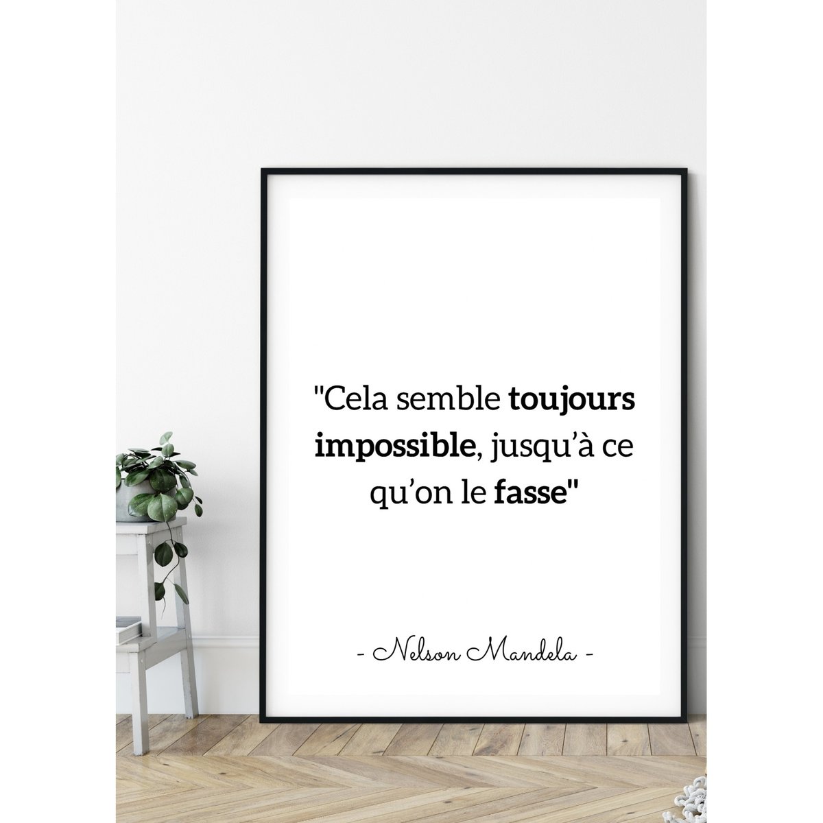 Affiche Mandela 'Cela semble toujours...' blanc, L'AFFICHERIE