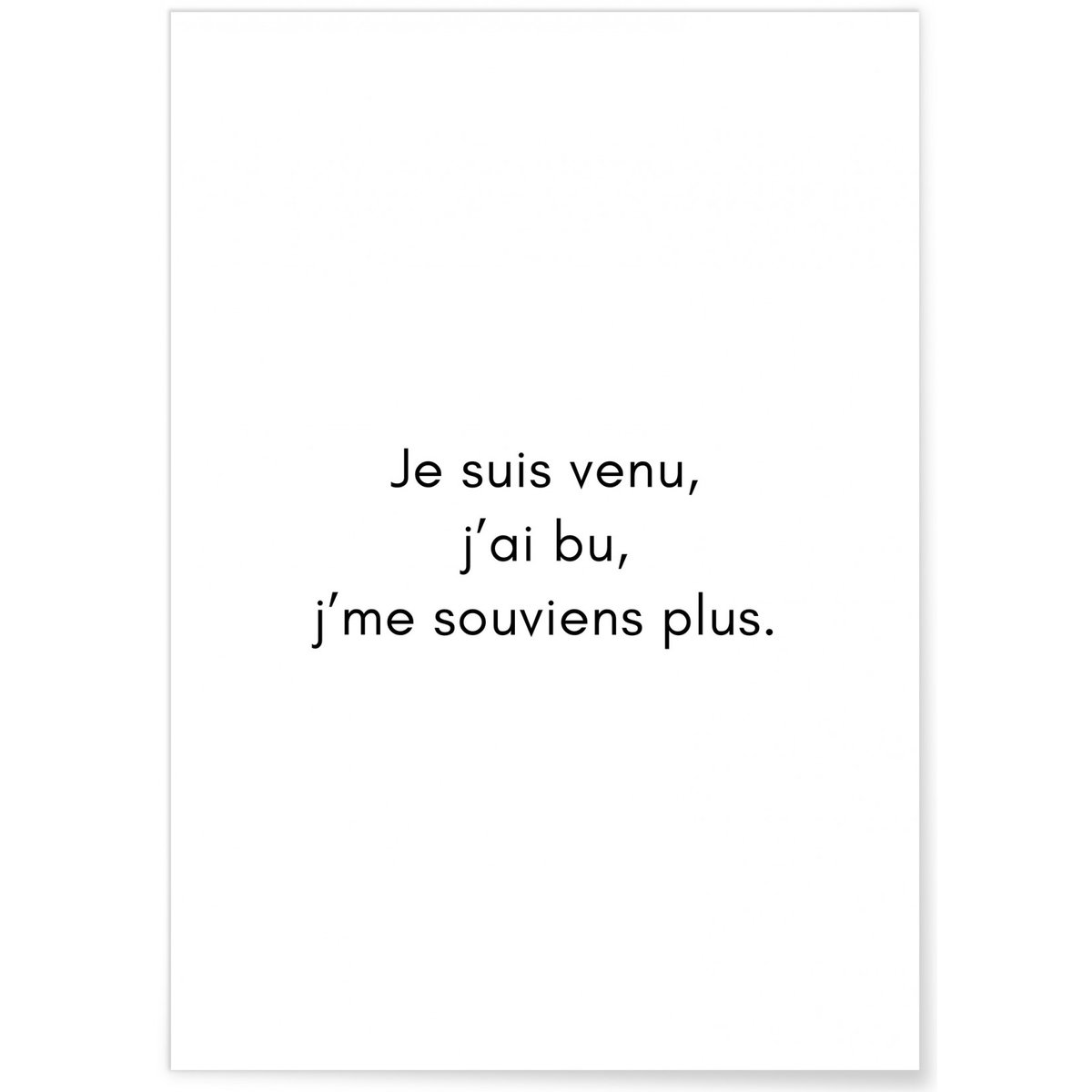 Affiche Je suis venu blanc, L'AFFICHERIE