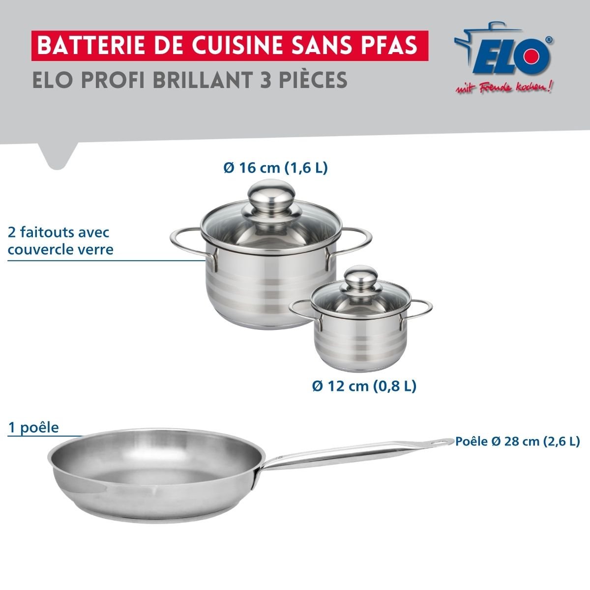 Batterie 1 poêle 28cm + 2 faitouts 12/16cm PROFI BRILLANT inox, ELO
