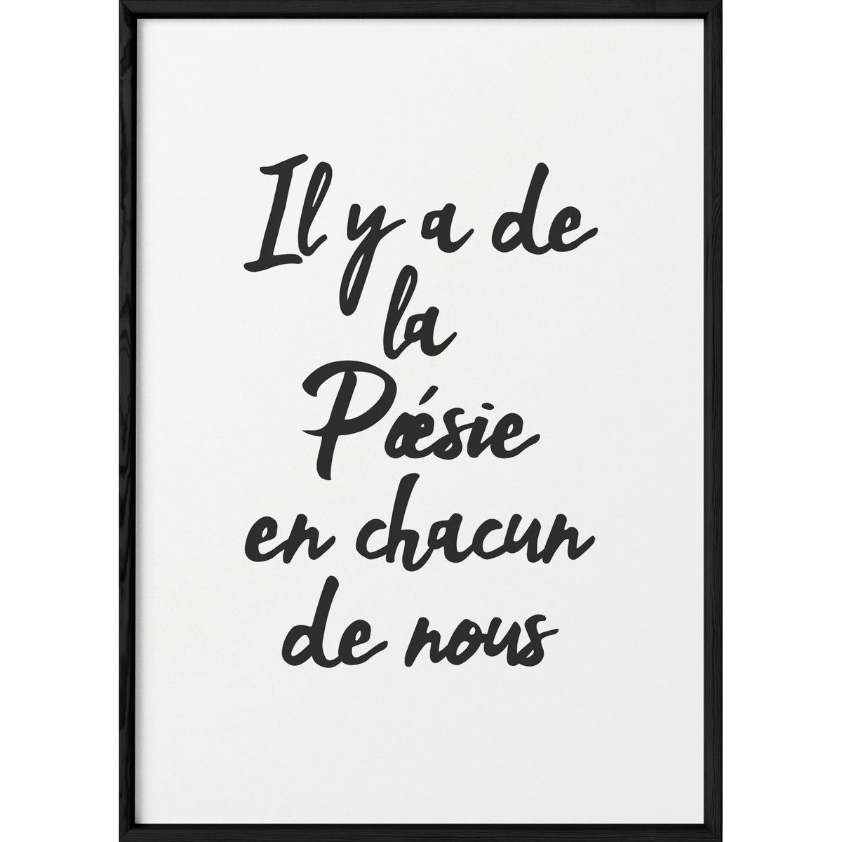 Affiche Il y a de la poésie en chacun de nous blanc, L'AFFICHERIE