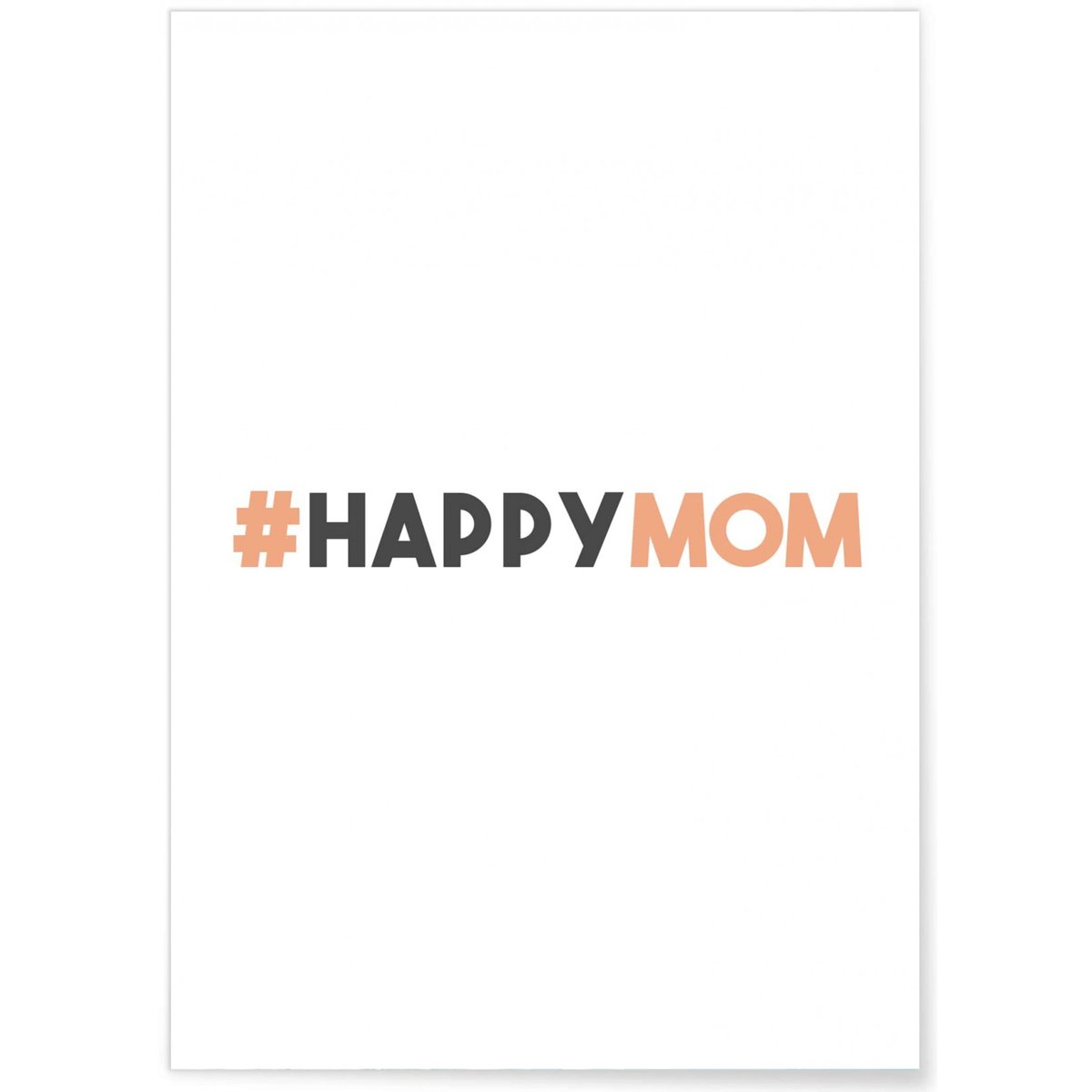 Affiche HappyMom blanc, L'AFFICHERIE