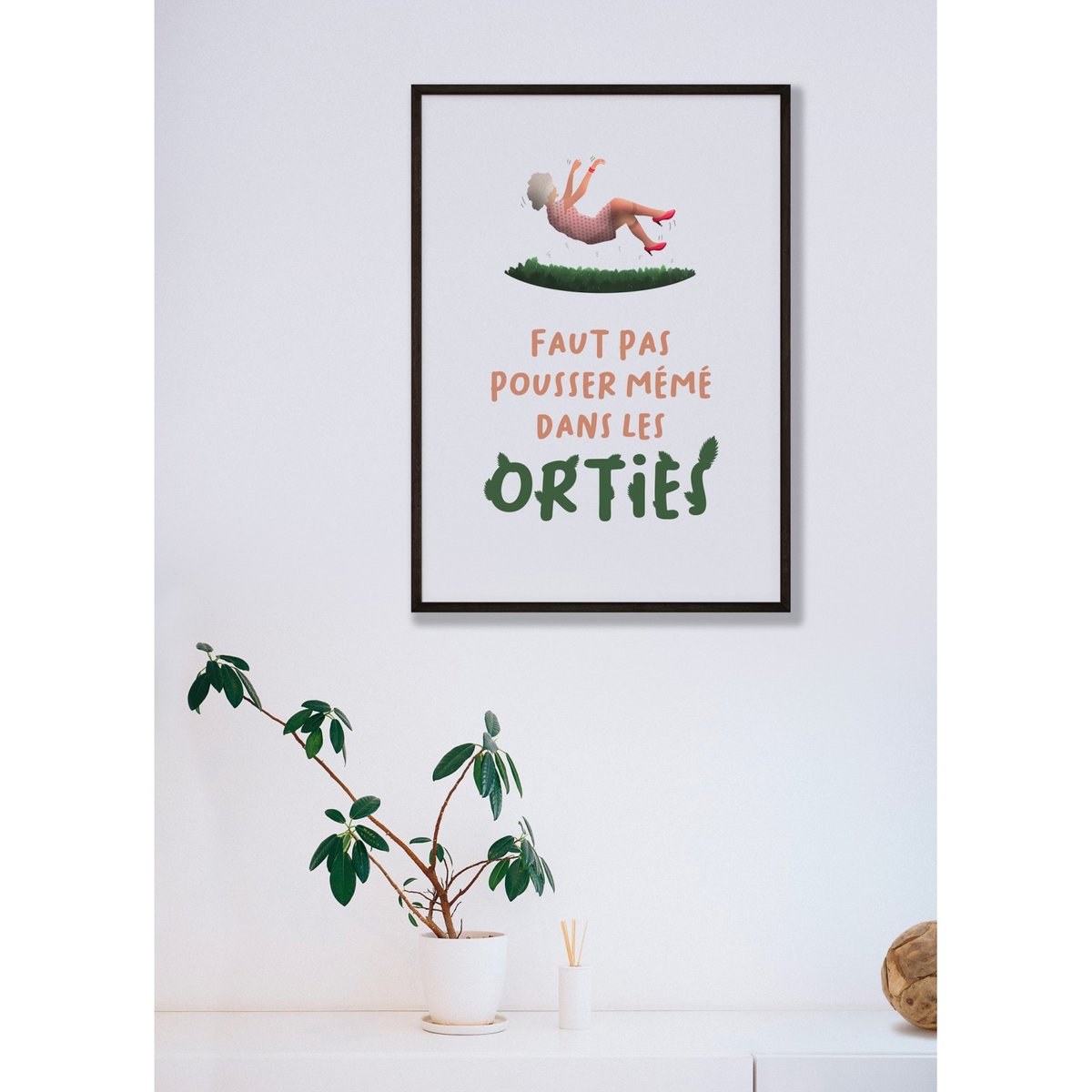 Affiche 'Faut pas pousser mémé dans les orties' blanc, L'AFFICHERIE