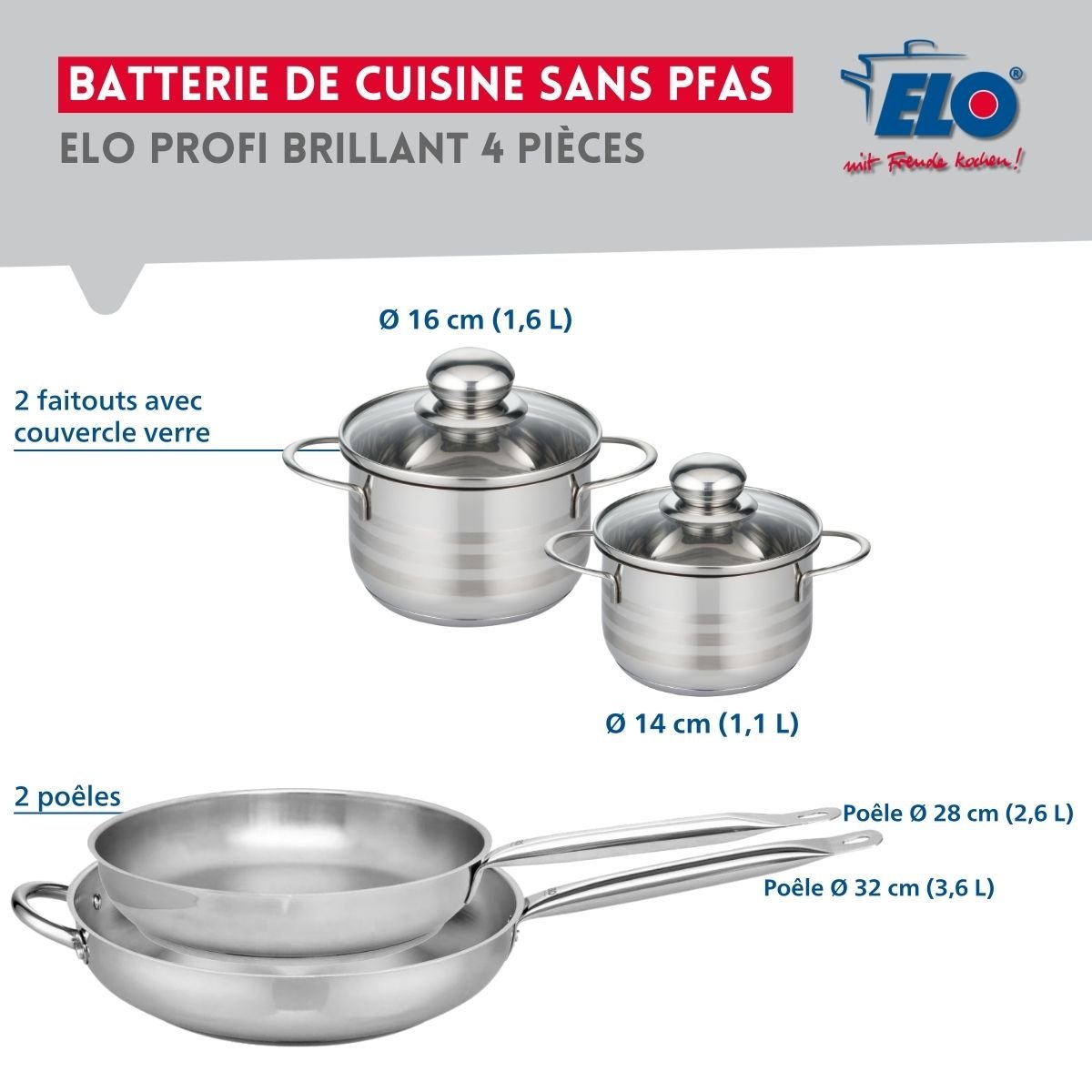 Batterie 2 poêles 28/32cm + 2 faitouts 14/16cm PROFI BRILLANT inox, ELO