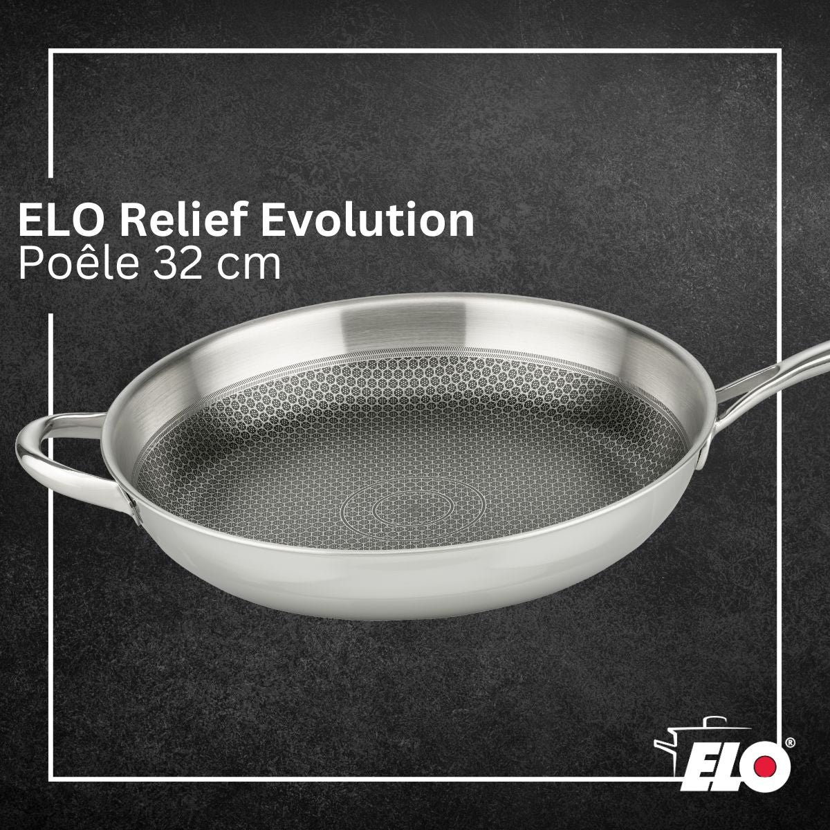 Poêle 32 cm en inox 18/10 RELIEF EVOLUTION inox, ELO