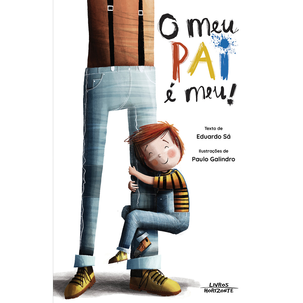 Livro "O meu pai é meu", LIVROS HORIZONTE multicolor, LIVROS HORIZONTE