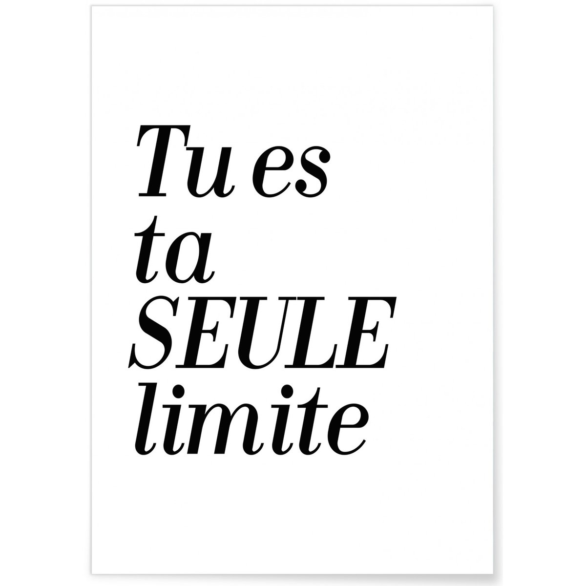 Affiche 'Tu es ta seule limite' blanc, L'AFFICHERIE