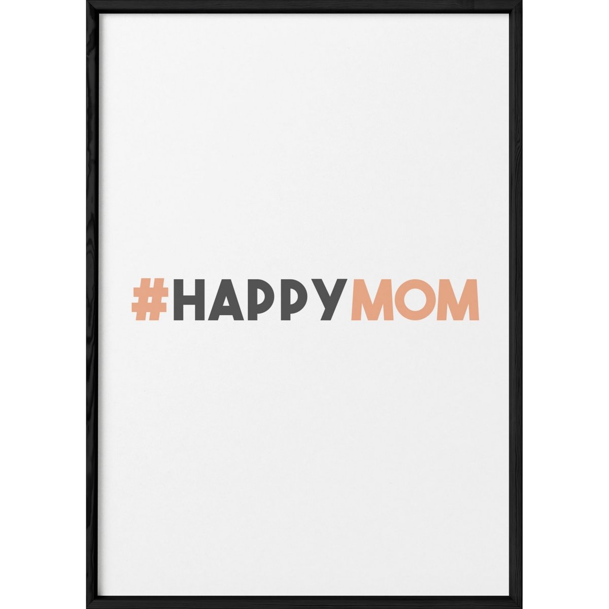 Affiche HappyMom blanc, L'AFFICHERIE