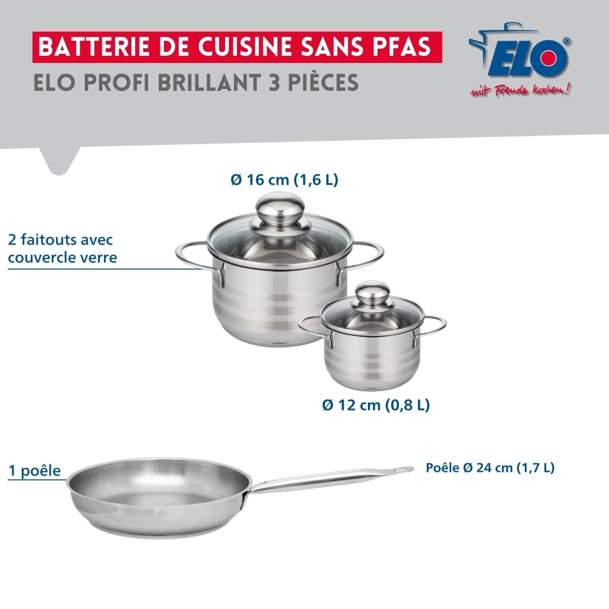 Batterie 1 poêle 24cm + 2 faitouts 12/16cm PROFI BRILLANT gris, ELO