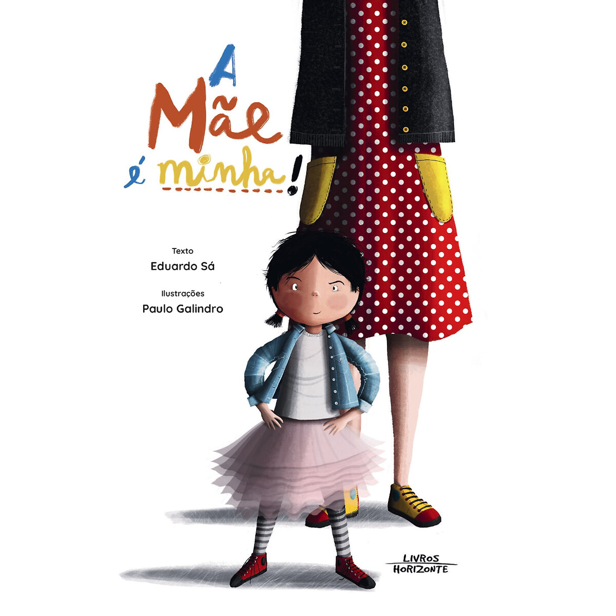 Livro "A mãe é minha", LIVROS HORIZONTE  multicolor, LIVROS HORIZONTE