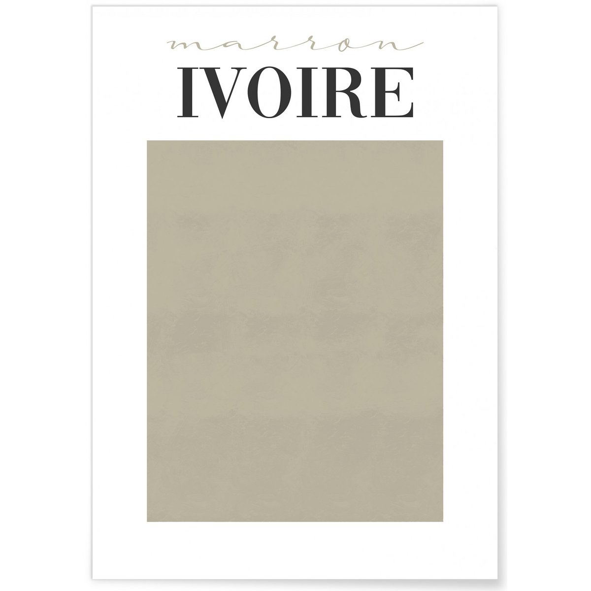 Affiche Marron Ivoire blanc, L'AFFICHERIE