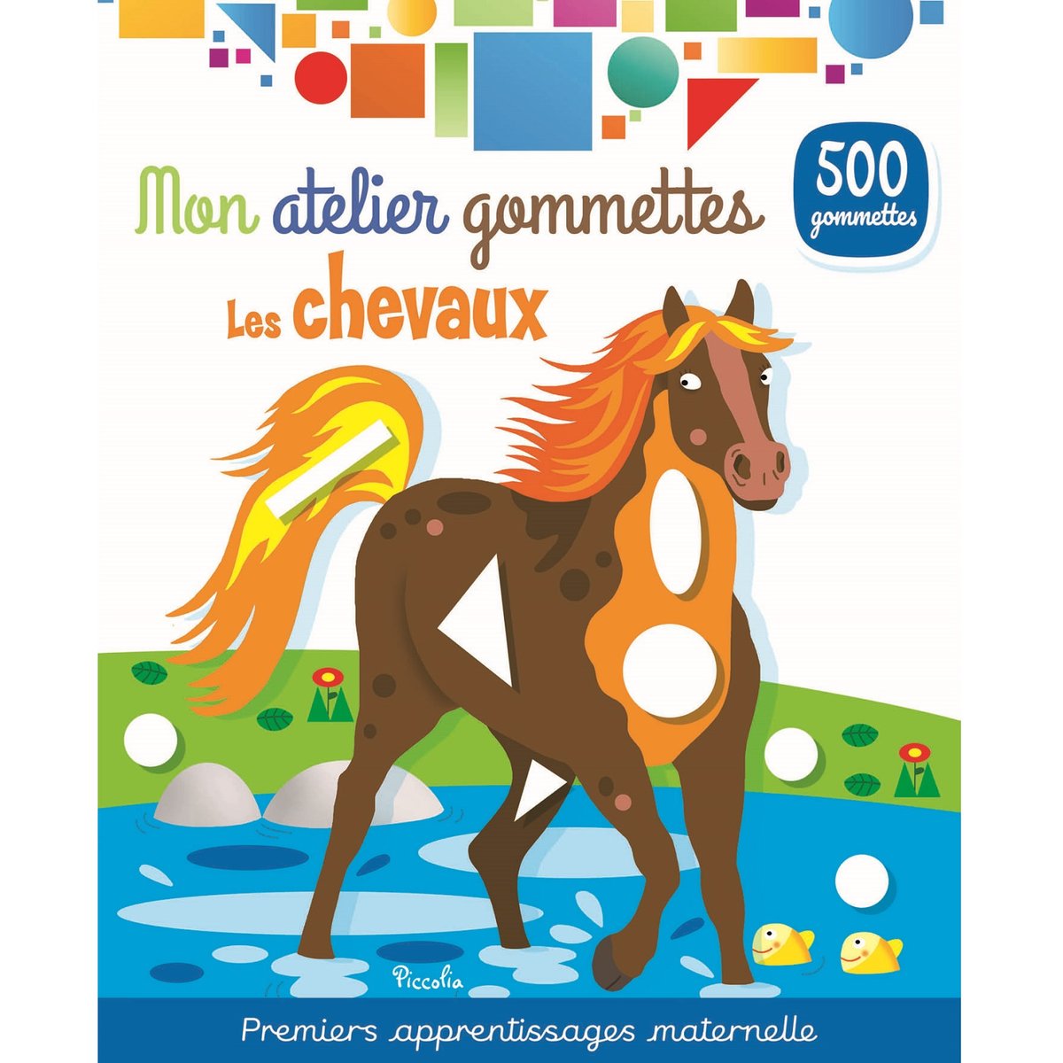 Mon atelier gommettes Les chevaux blanc, PICCOLIA EDITIONS