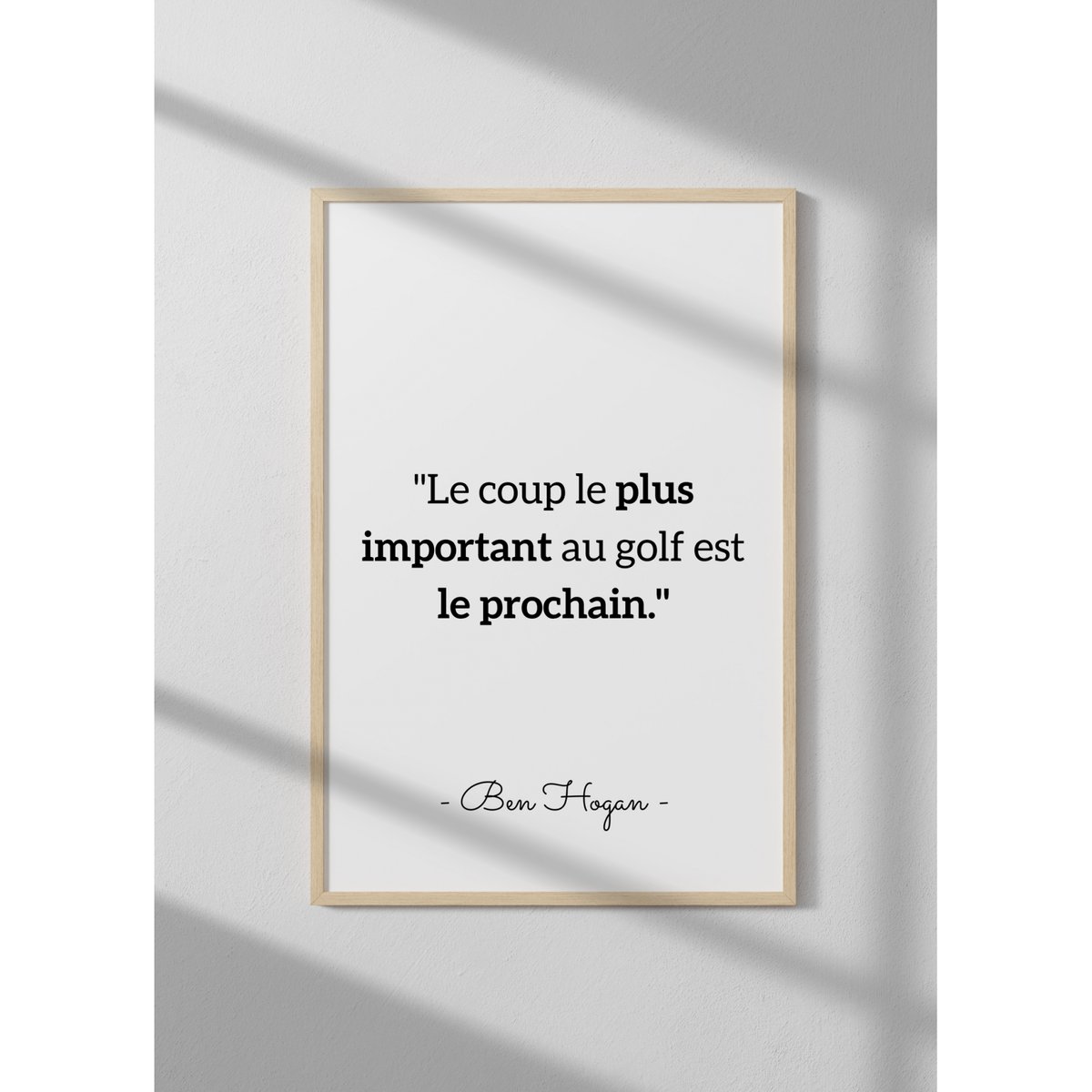 Affiche Ben Hogan: 'Le coup le plus important...' blanc, L'AFFICHERIE