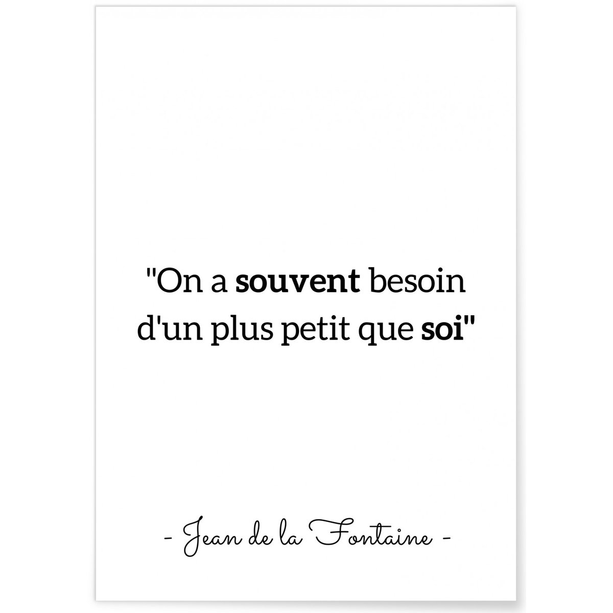 Affiche Jean de La Fontaine : 'On a souvent...' blanc, L'AFFICHERIE