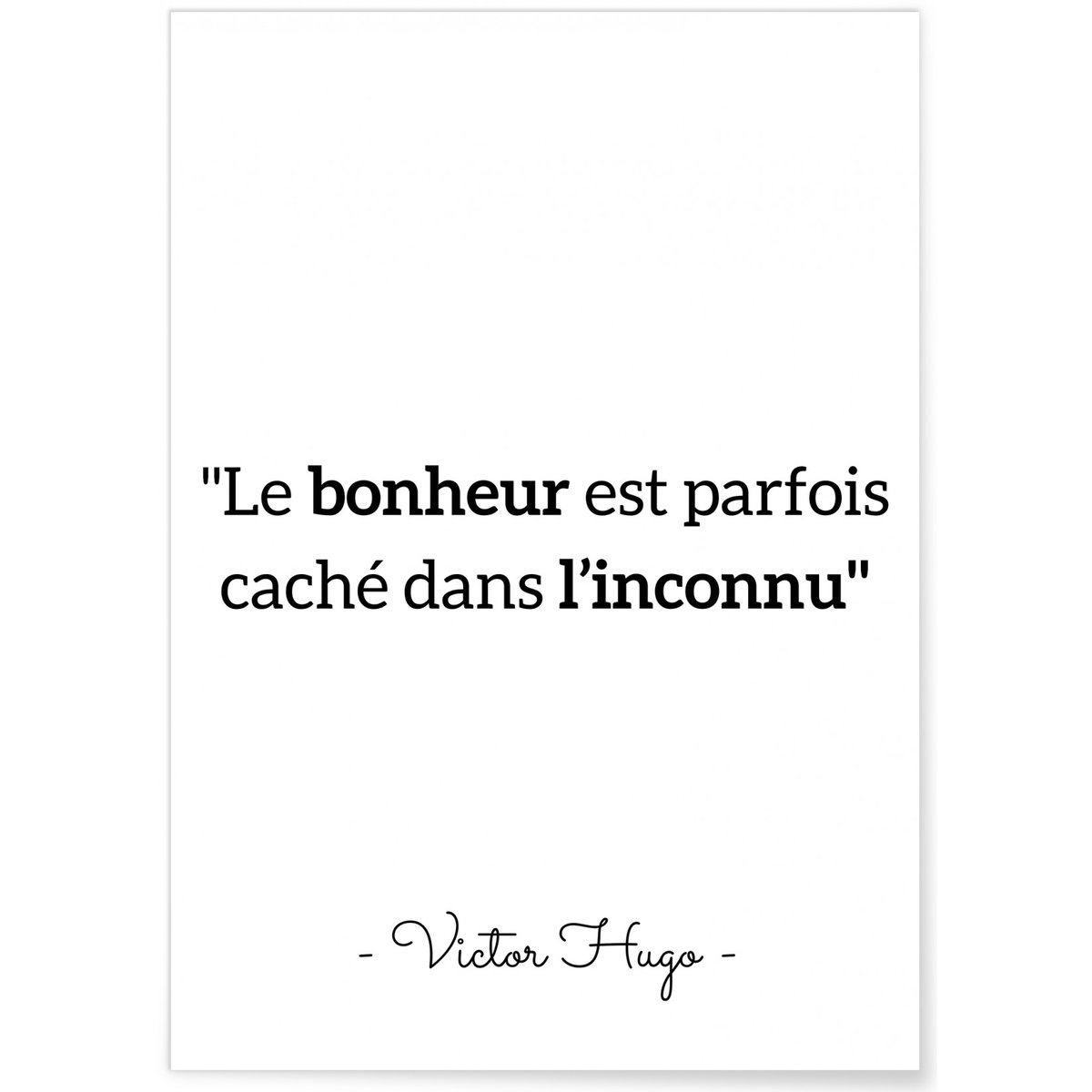 Affiche Victor Hugo 'Le bonheur...' blanc, L'AFFICHERIE