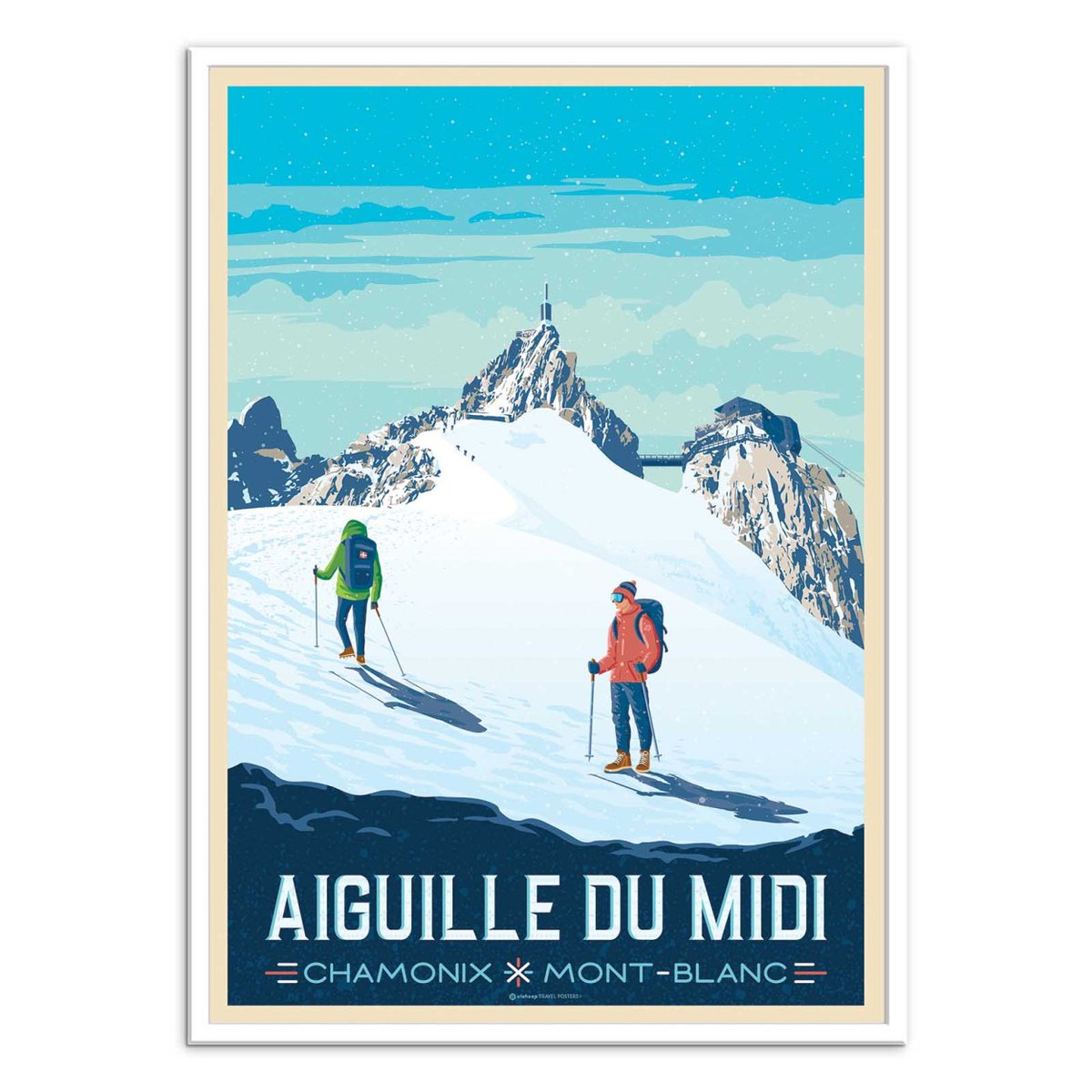 Affiche d'art - Aiguille du Midi Chamonix Mont-Blanc - Olahoop Travel Posters couleur unique, WALL EDITIONS