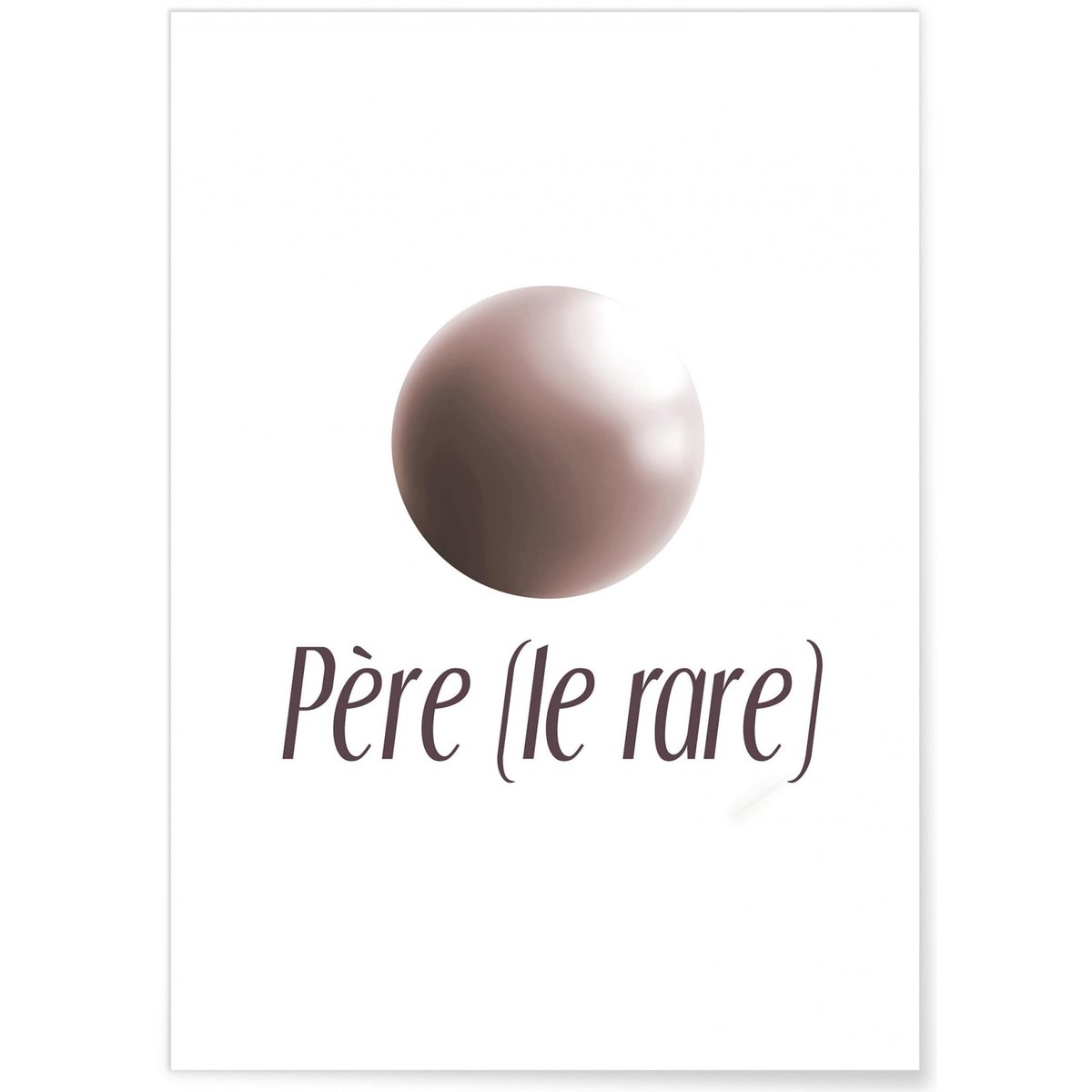 Affiche 'Père le rare' blanc, L'AFFICHERIE