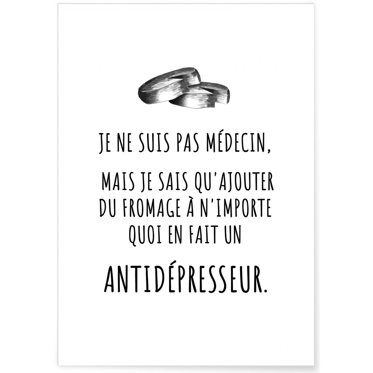 Affiche 'Je ne suis pas médecin...' blanc, L'AFFICHERIE