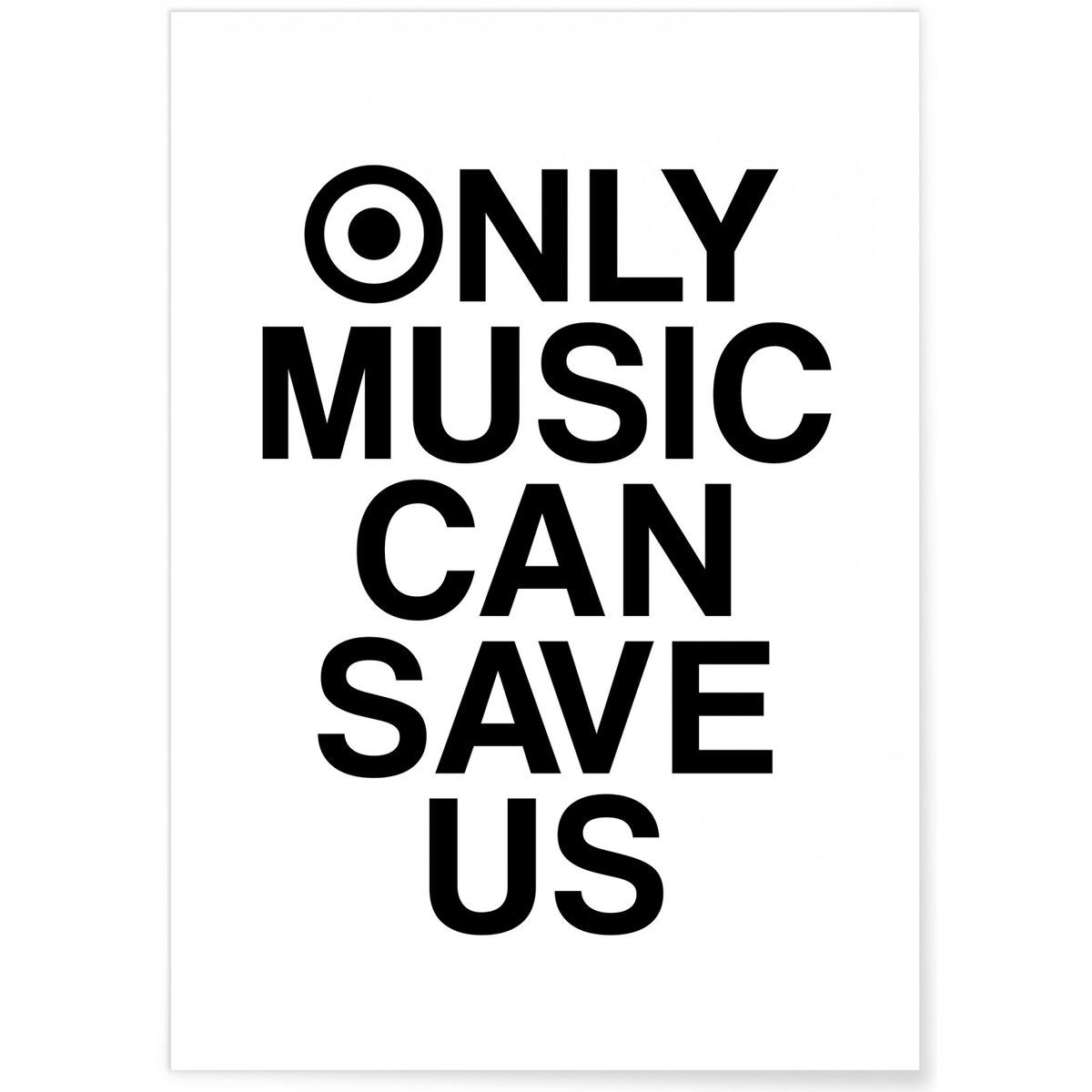 Poster 'Only Music can save us' blanc, L'AFFICHERIE