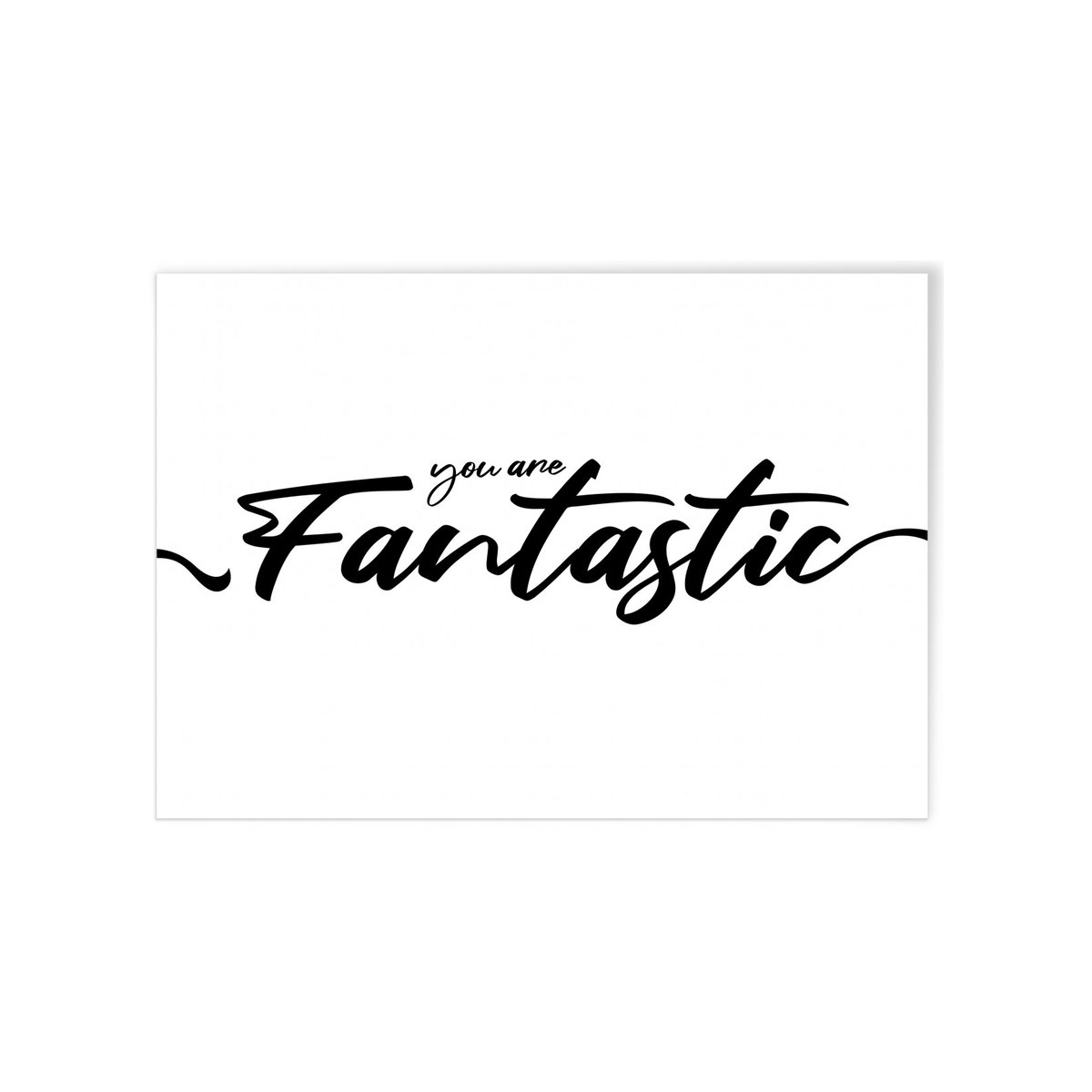 Affiche 'You are fantastic' blanc, L'AFFICHERIE