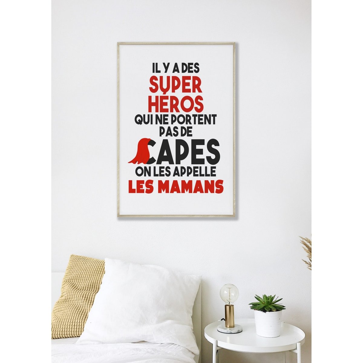 Affiche 'Mamans Super Héros' blanc, L'AFFICHERIE