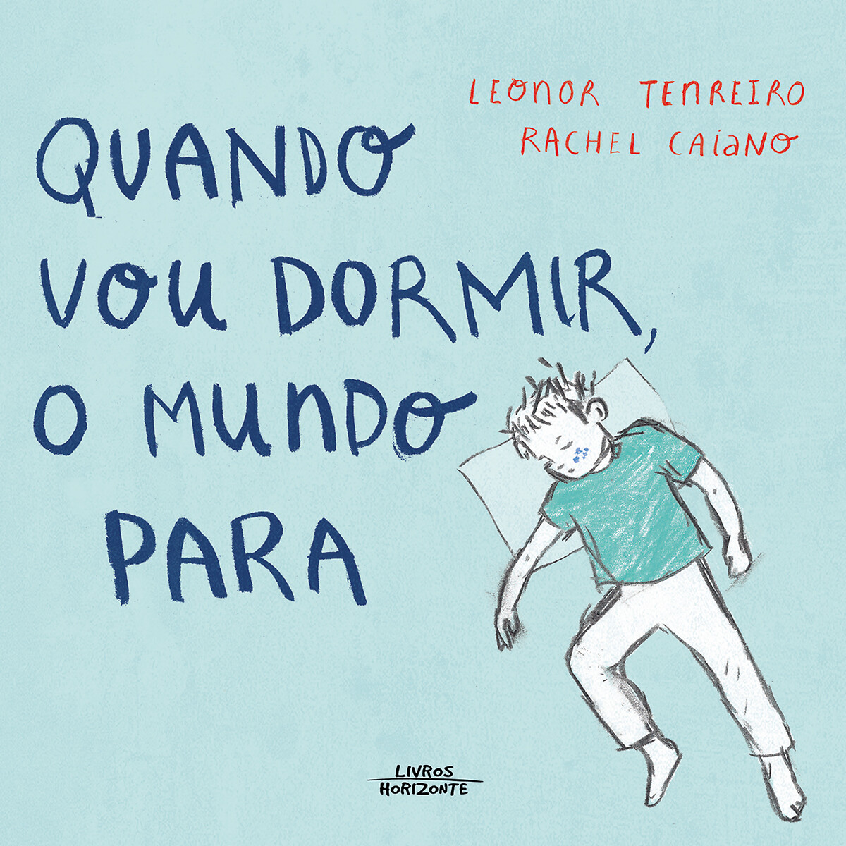 Livro Quando vou dormir, o mundo para multicolor, LIVROS HORIZONTE