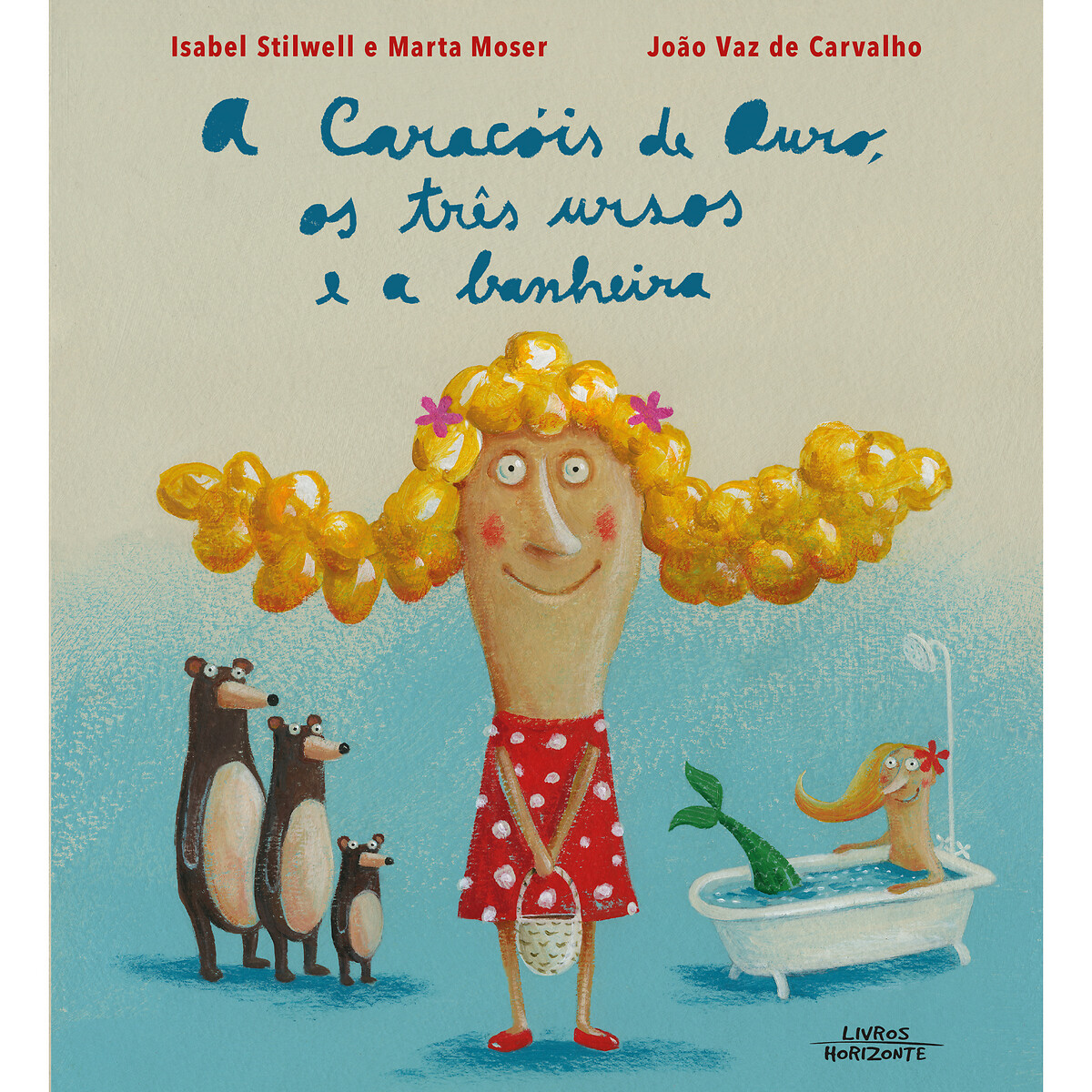 Livro A Caracóis de Ouro, os Três Ursos e a Banheira 90006421, LIVROS HORIZONTE