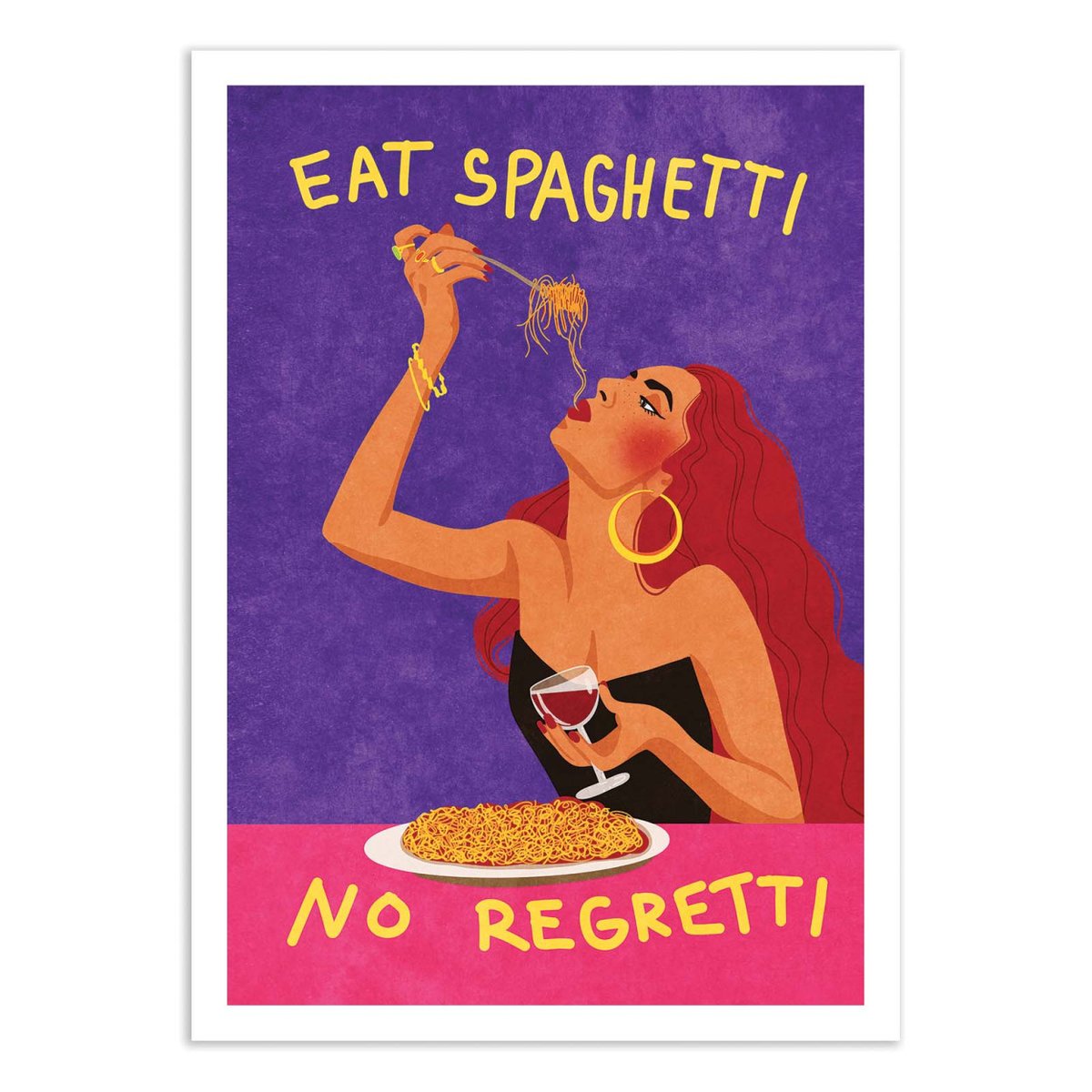 Affiche d'art - Eat spaghetti no regretti - Raissa Oltmanns couleur unique, WALL EDITIONS