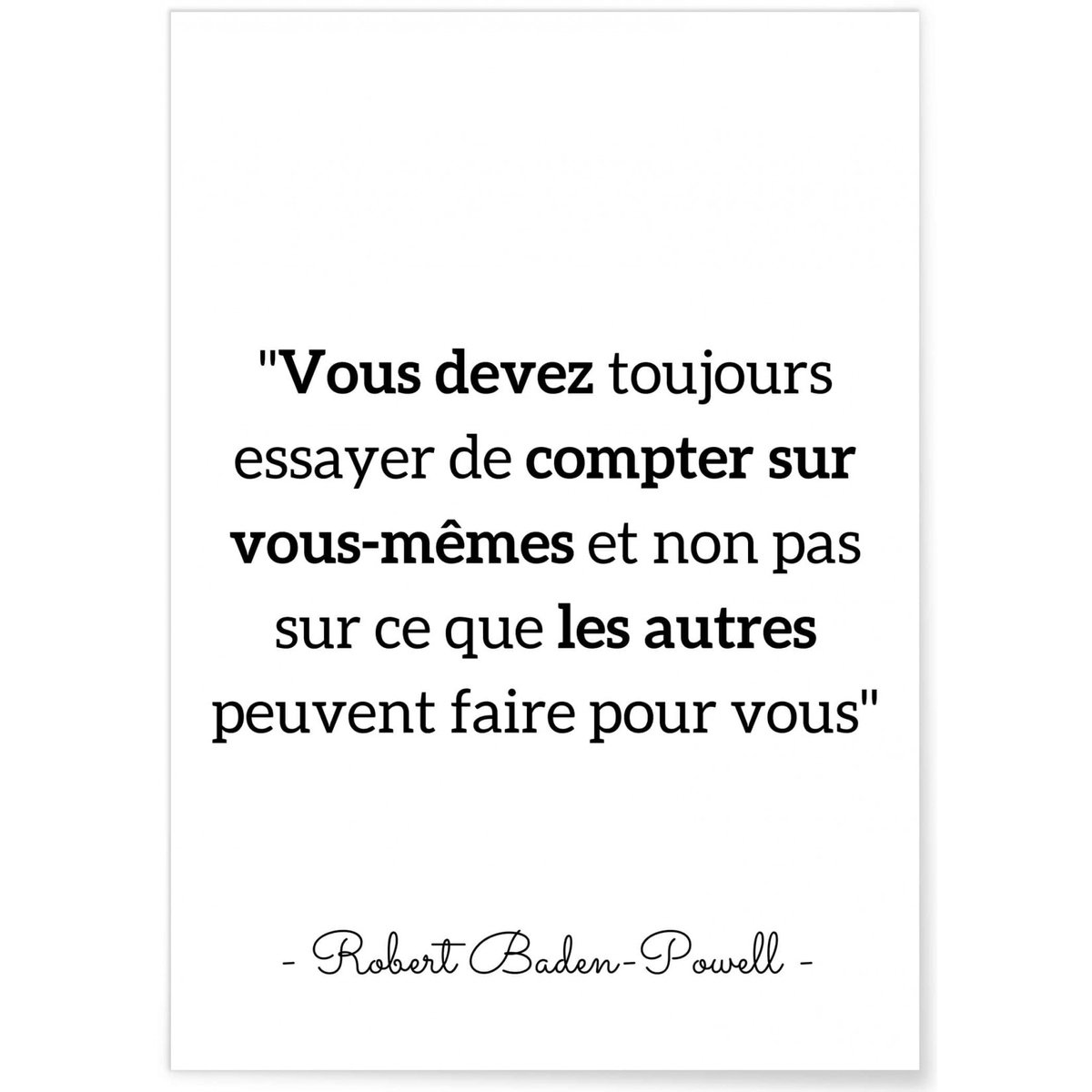 Affiche citation Robert Baden-Powell 'Vous devez toujours essayer...' blanc, L'AFFICHERIE