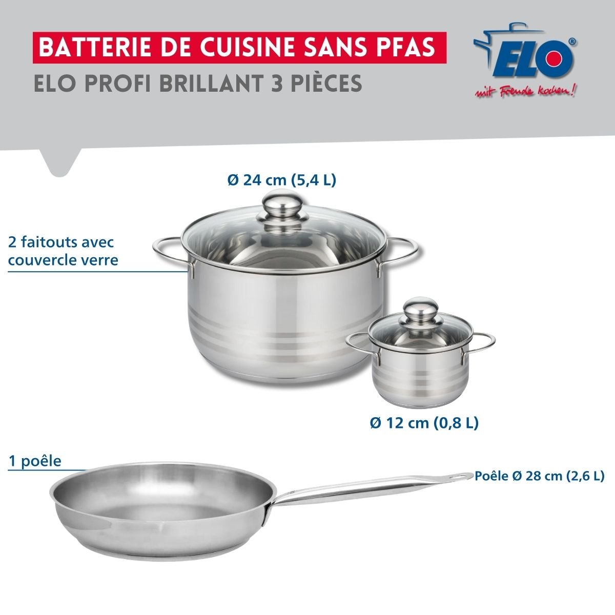 Batterie 1 poêle 28cm + 2 faitouts 12/24cm PROFI BRILLANT inox, ELO