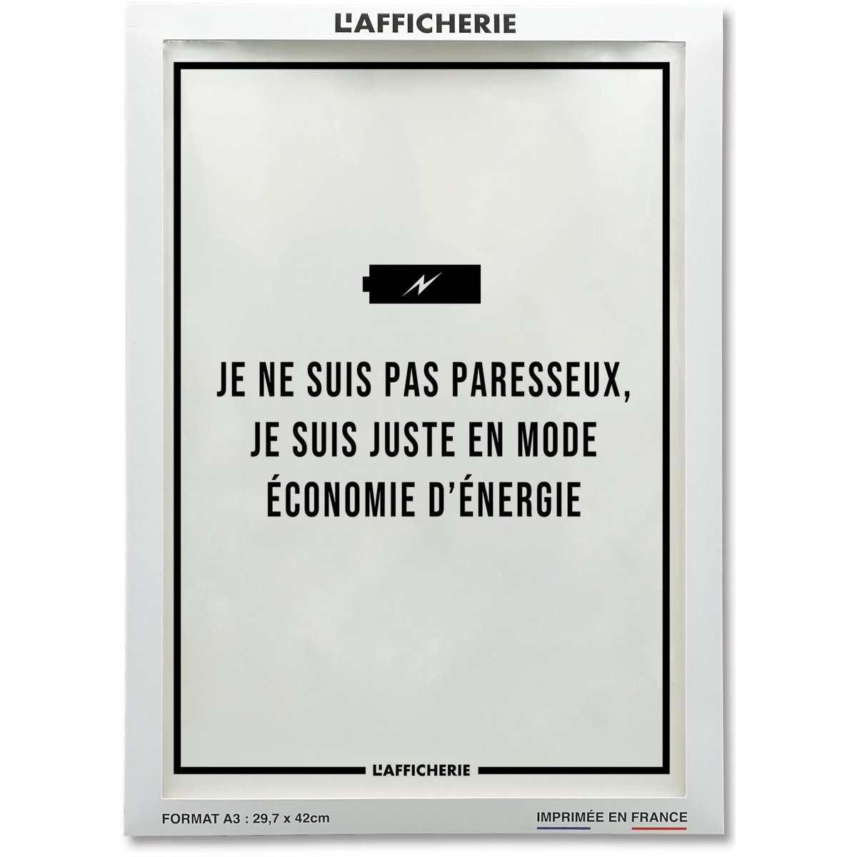 Affiche 'Je ne suis pas paresseux...' blanc, L'AFFICHERIE