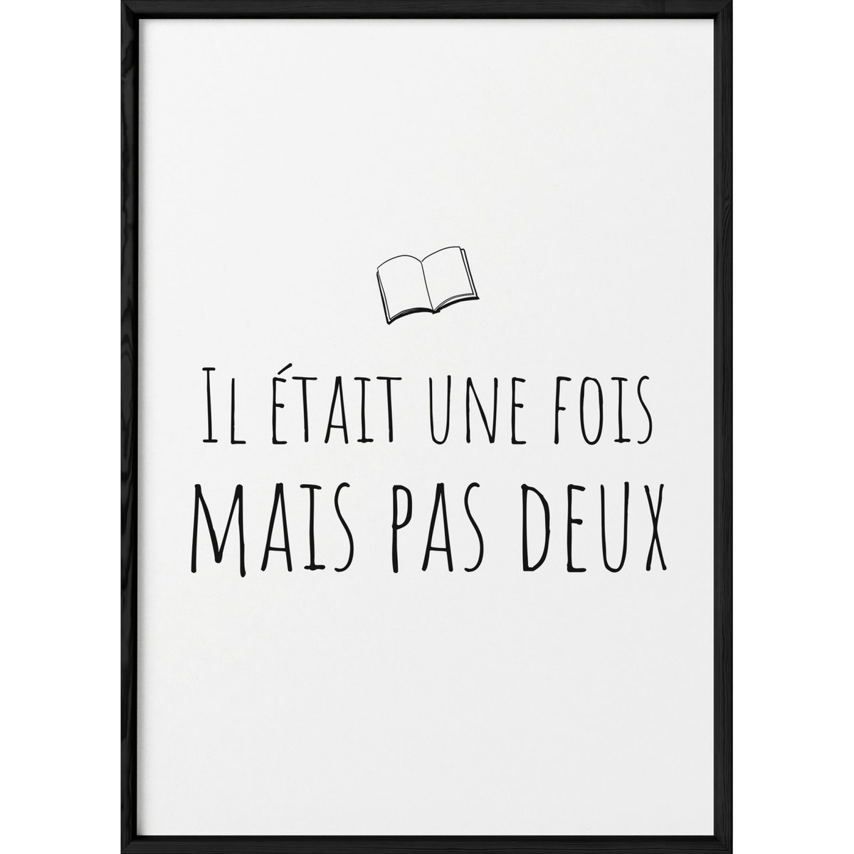 Affiche 'Il était une fois mais pas deux' blanc, L'AFFICHERIE