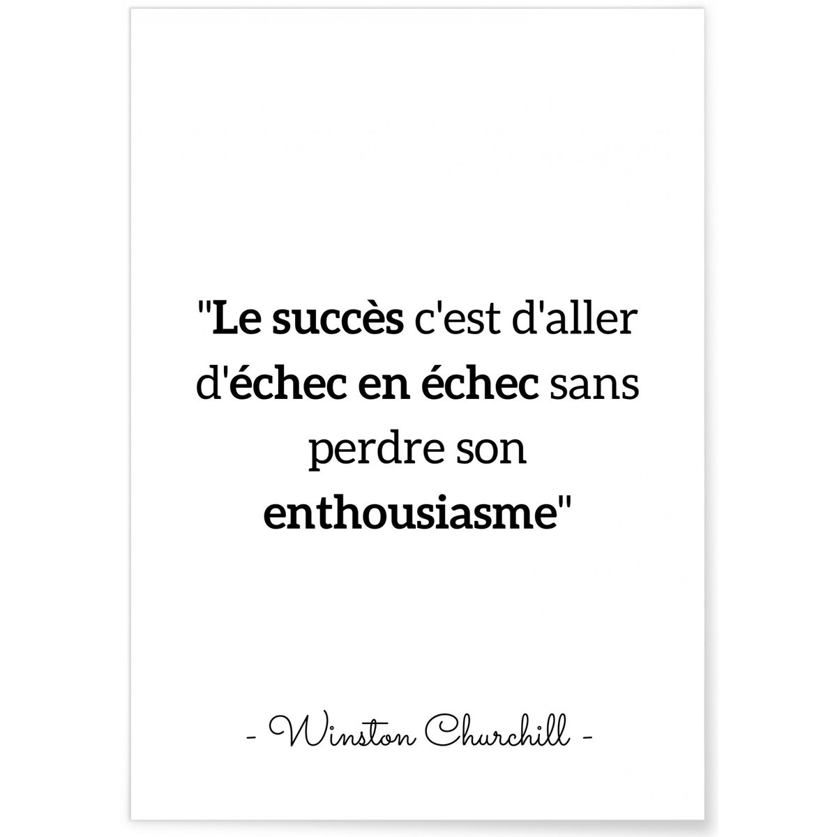 Affiche citation Winston Churchill 'Le succès c'est aller...' blanc, L'AFFICHERIE